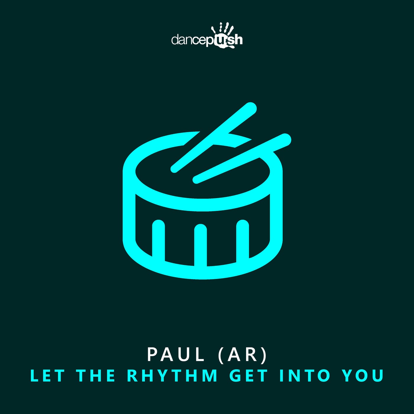 Cover - PAUL (AR) - Let The Rhythm Get into You (Extended Mix)