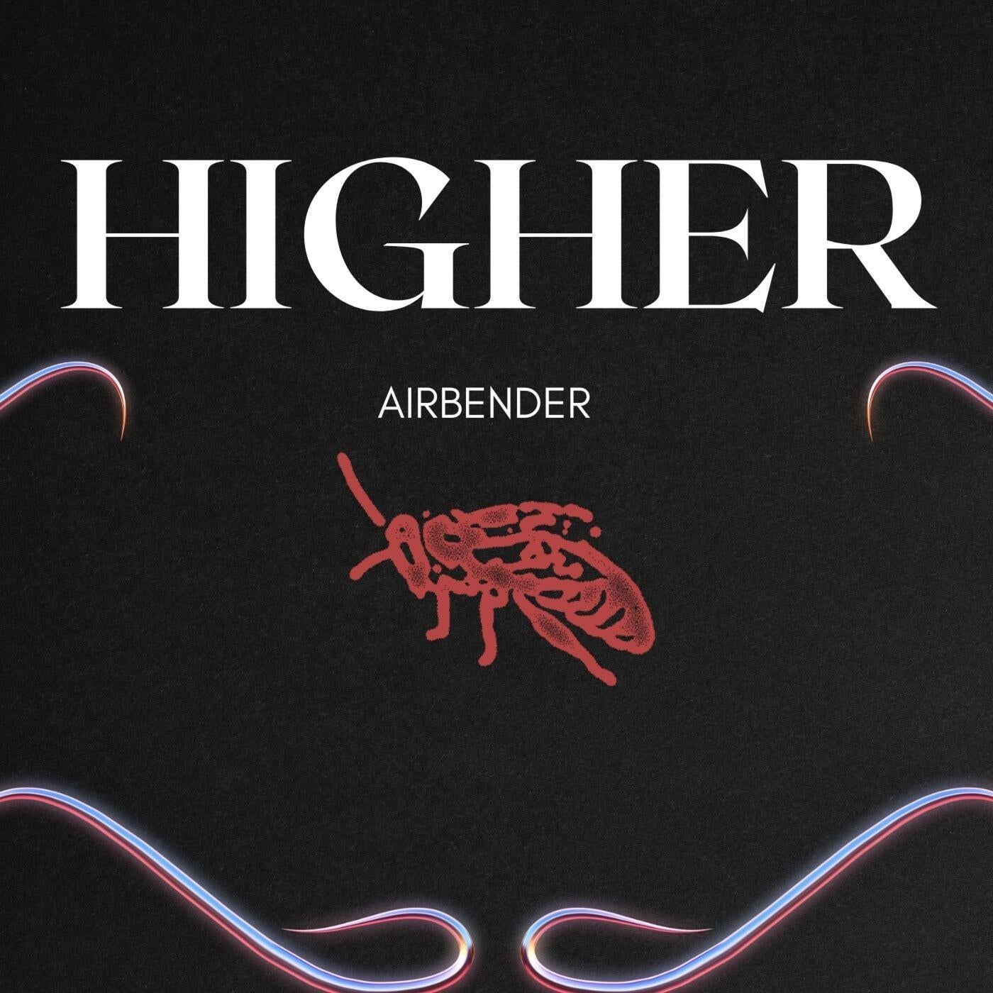 Cover - AIRBENDERS - Higher (Original Mix)