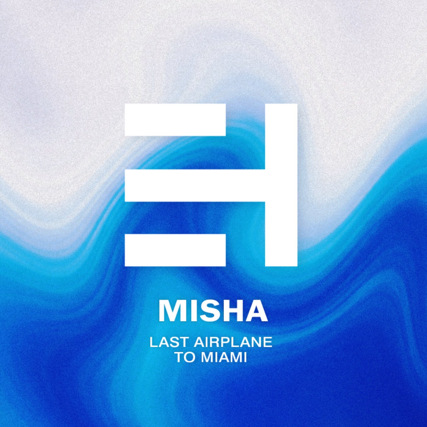 Cover - Misha (US) - Last Airplane To Miami (Original Mix)