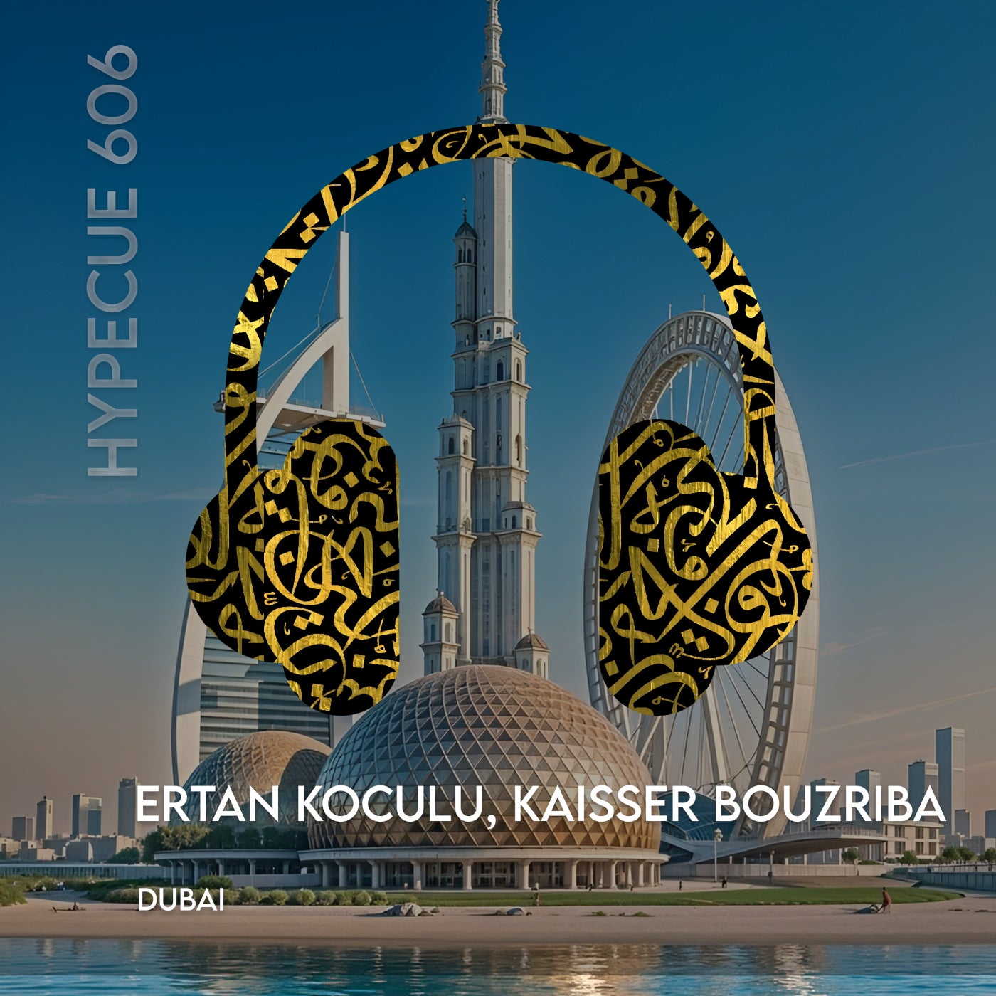 Cover - Ertan Koculu, Kaisser Bouzriba - Dubai (Original Mix)