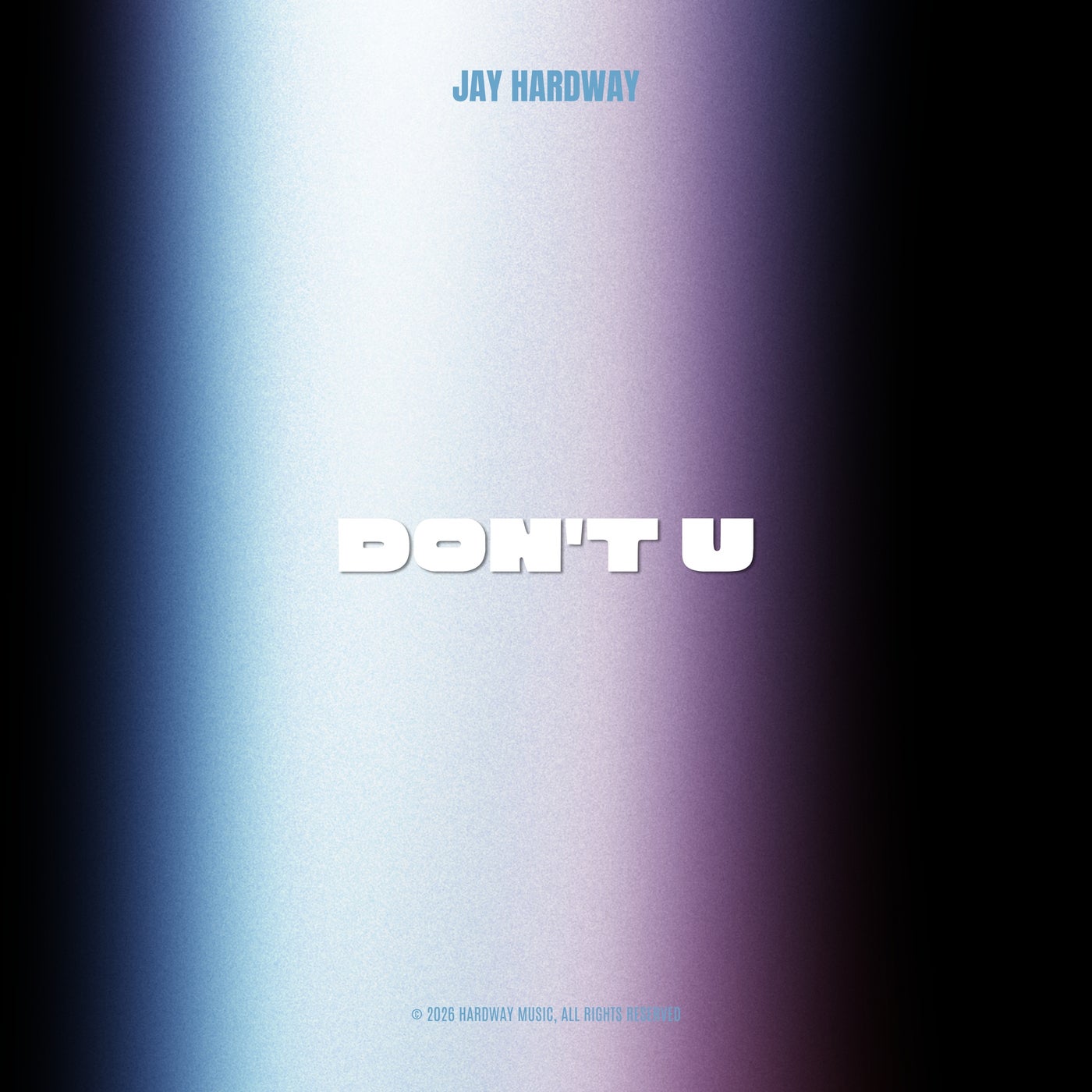 Cover - Jay Hardway - Don't U (Extended Mix)