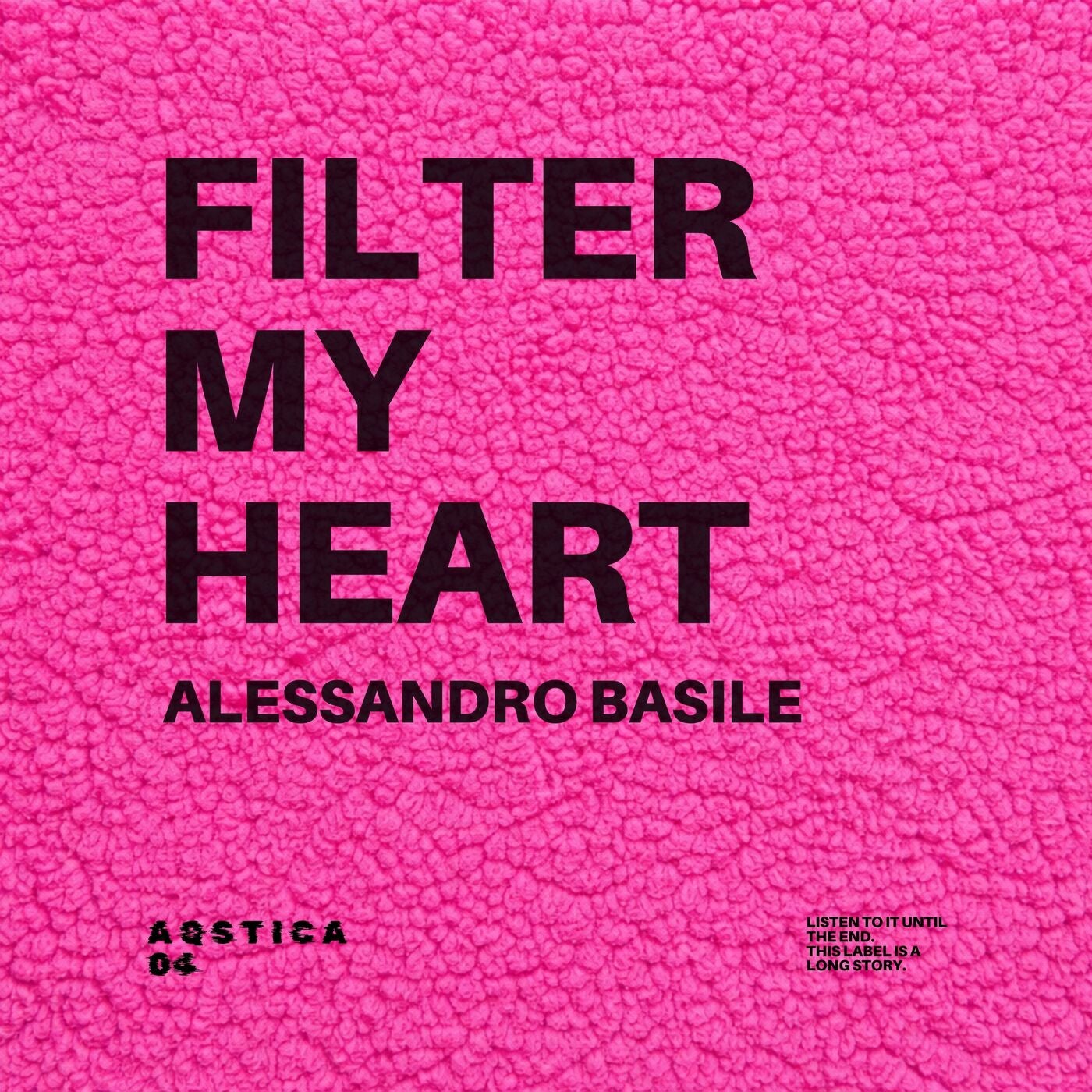 Cover - Alessandro Basile - Filter My Heart (Original Mix)