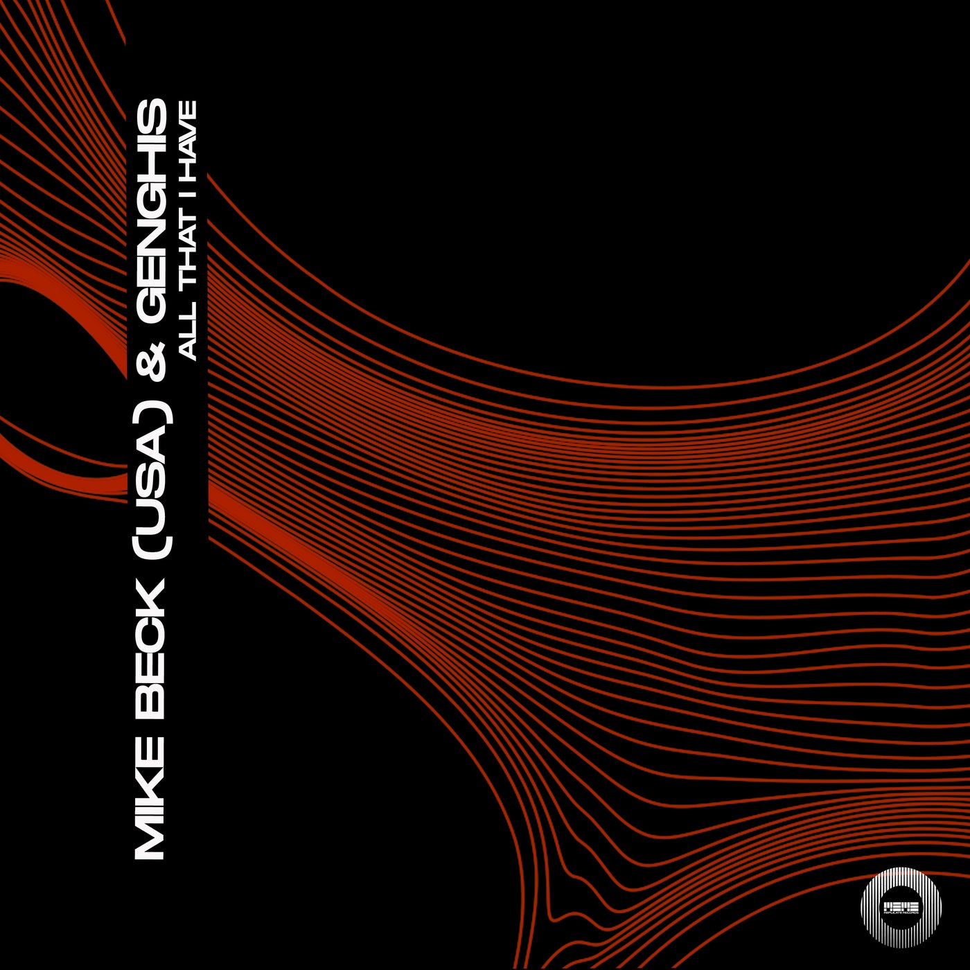 Cover - Genghis, Mike Beck (USA) - All That I Have (Original Mix)