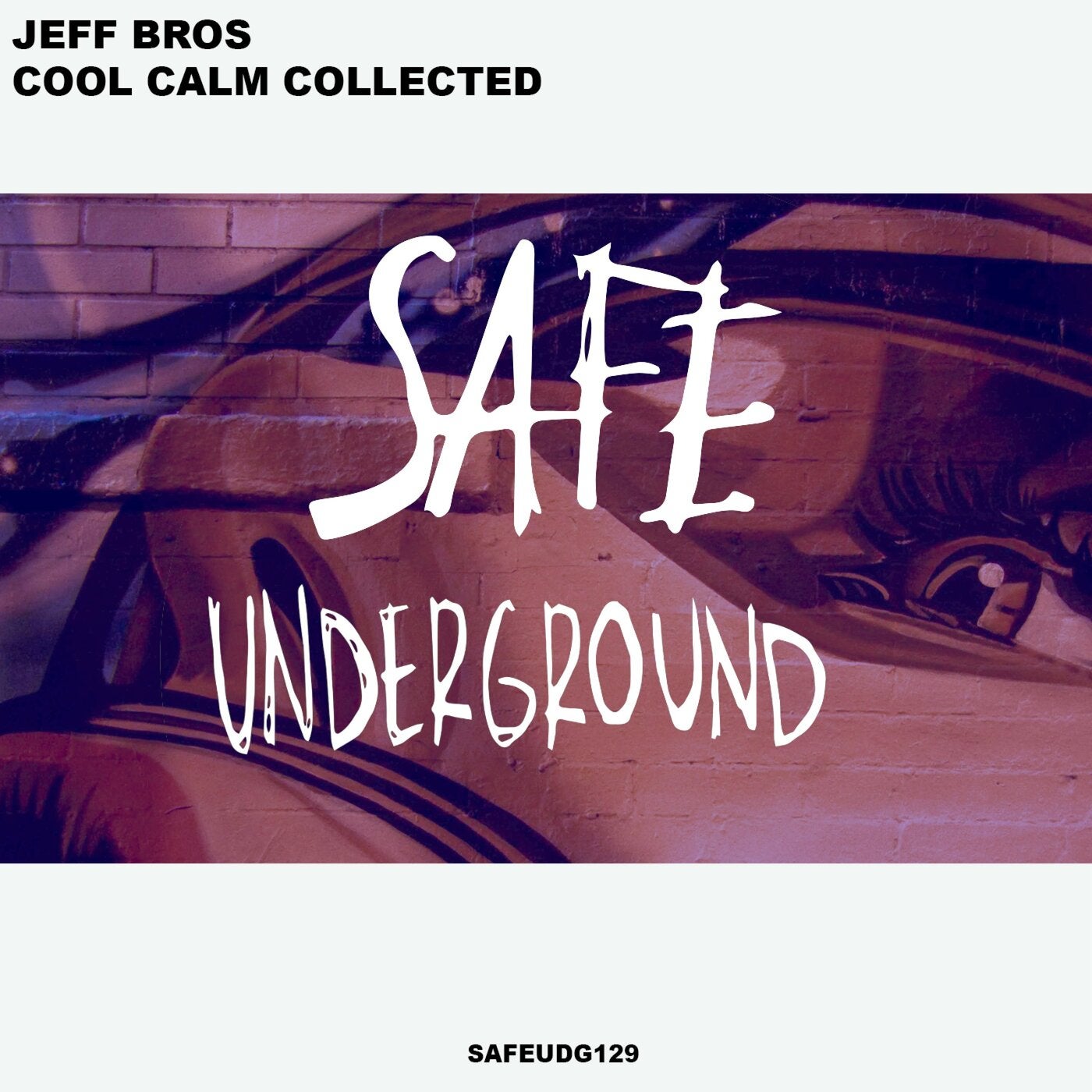 Cover - Jeff Bros - Cool Calm Collected (Original Mix)