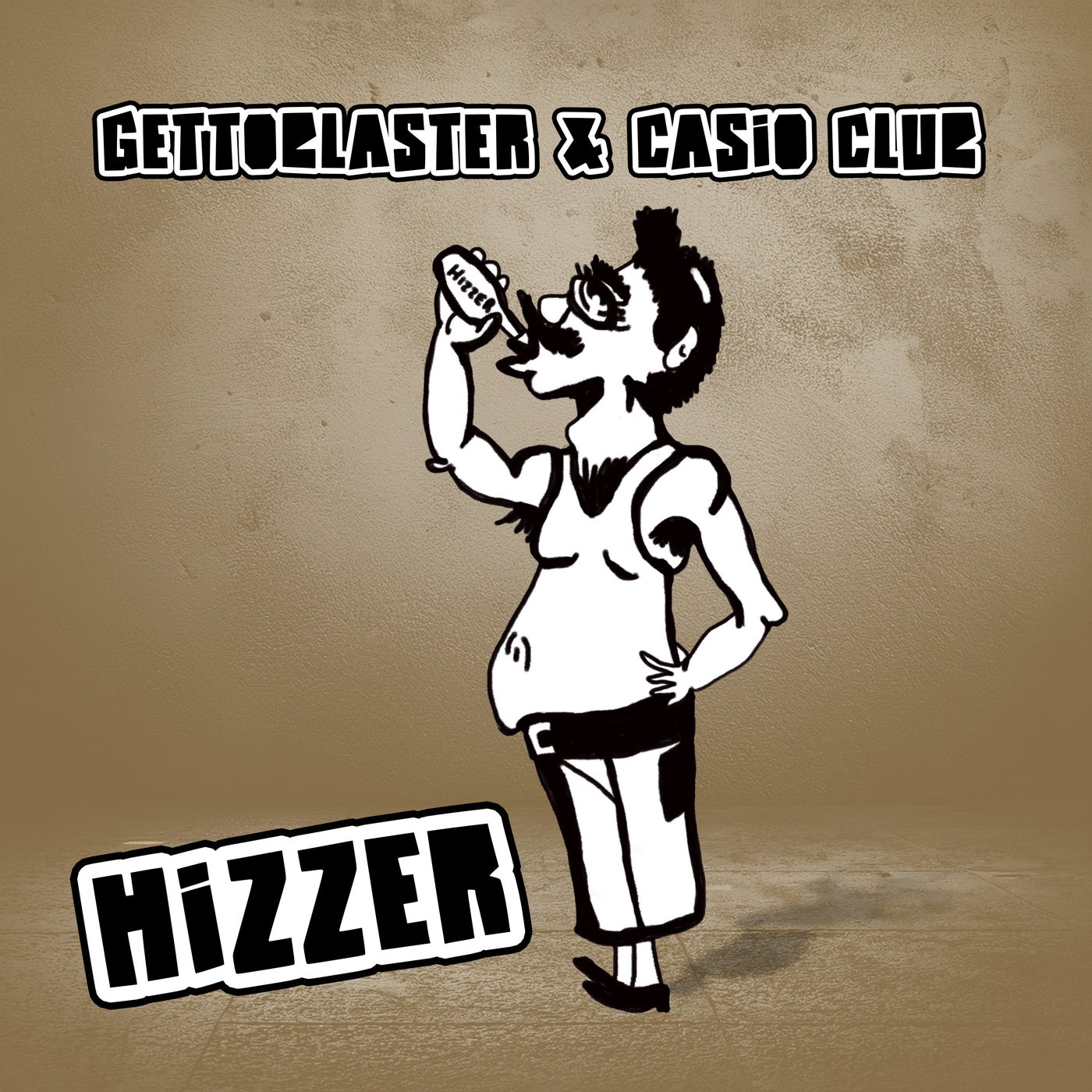 Cover - Casio Club, Gettoblaster - Hizzer (Original Mix)