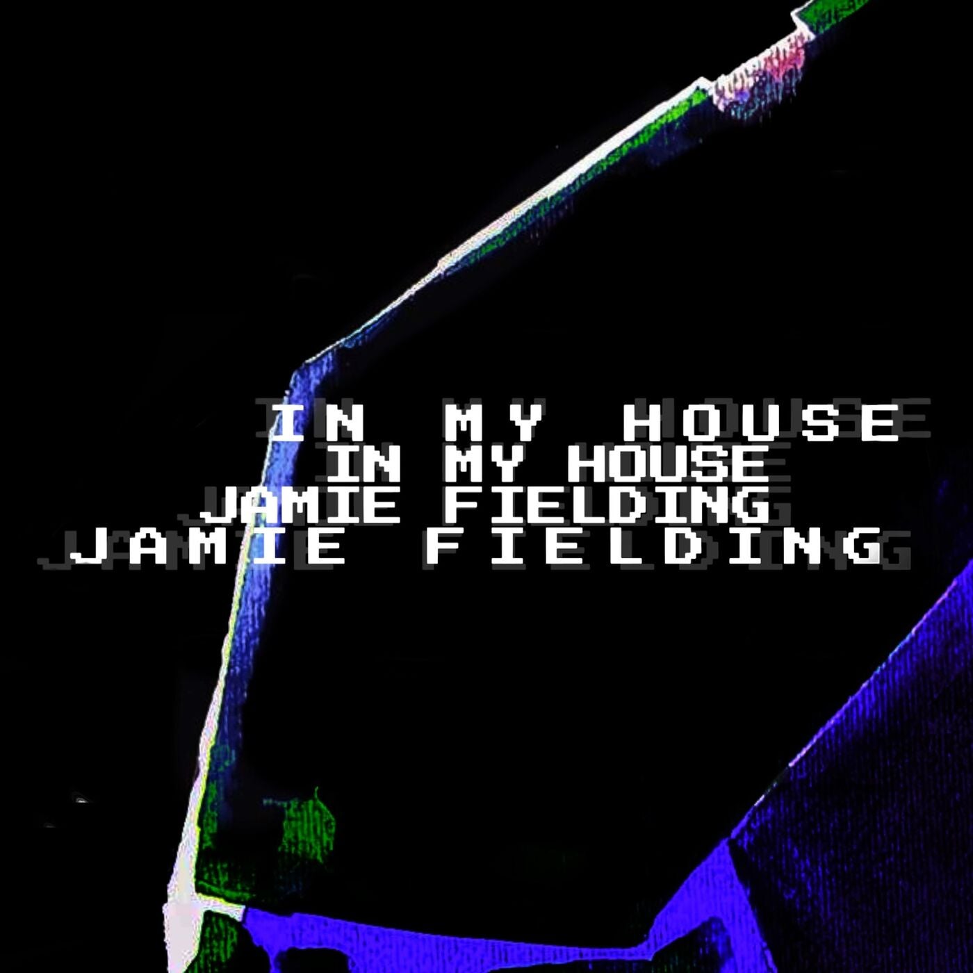 Cover - Jamie Fielding - In My House (Original Mix)