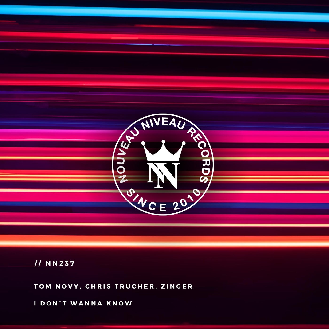 Cover - Tom Novy, Chris Trucher, ZingerAT - I Don`t Wanna Know (Extended Mix)