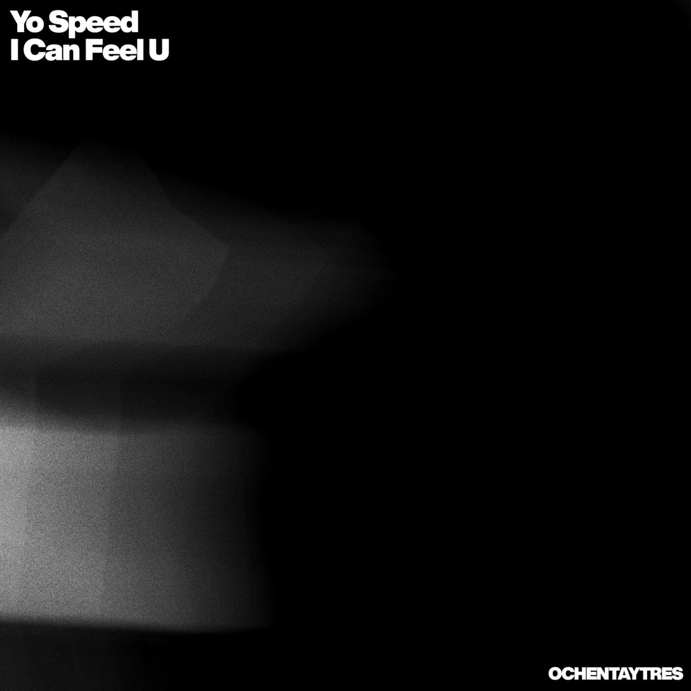 Cover - Yo Speed - I Can Feel U (Original Mix)