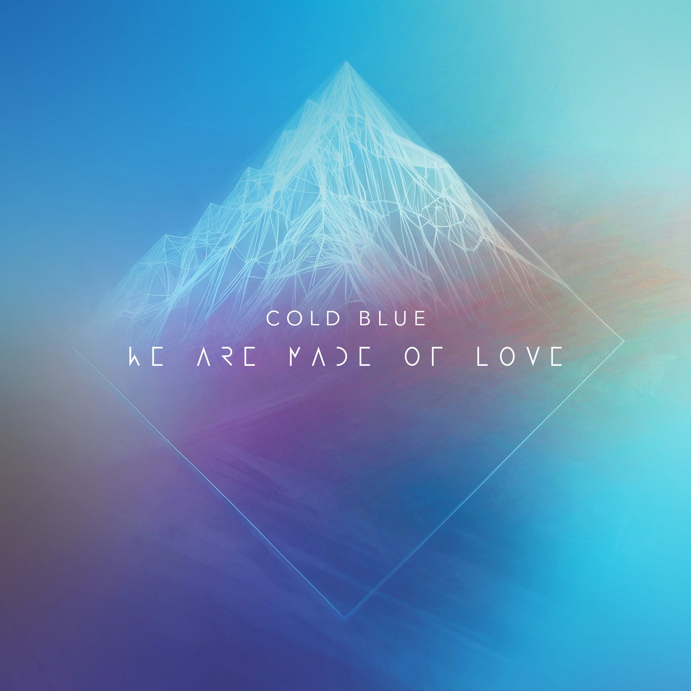 Cover - Cold Blue - We Are Made Of Love (Extended Mix)