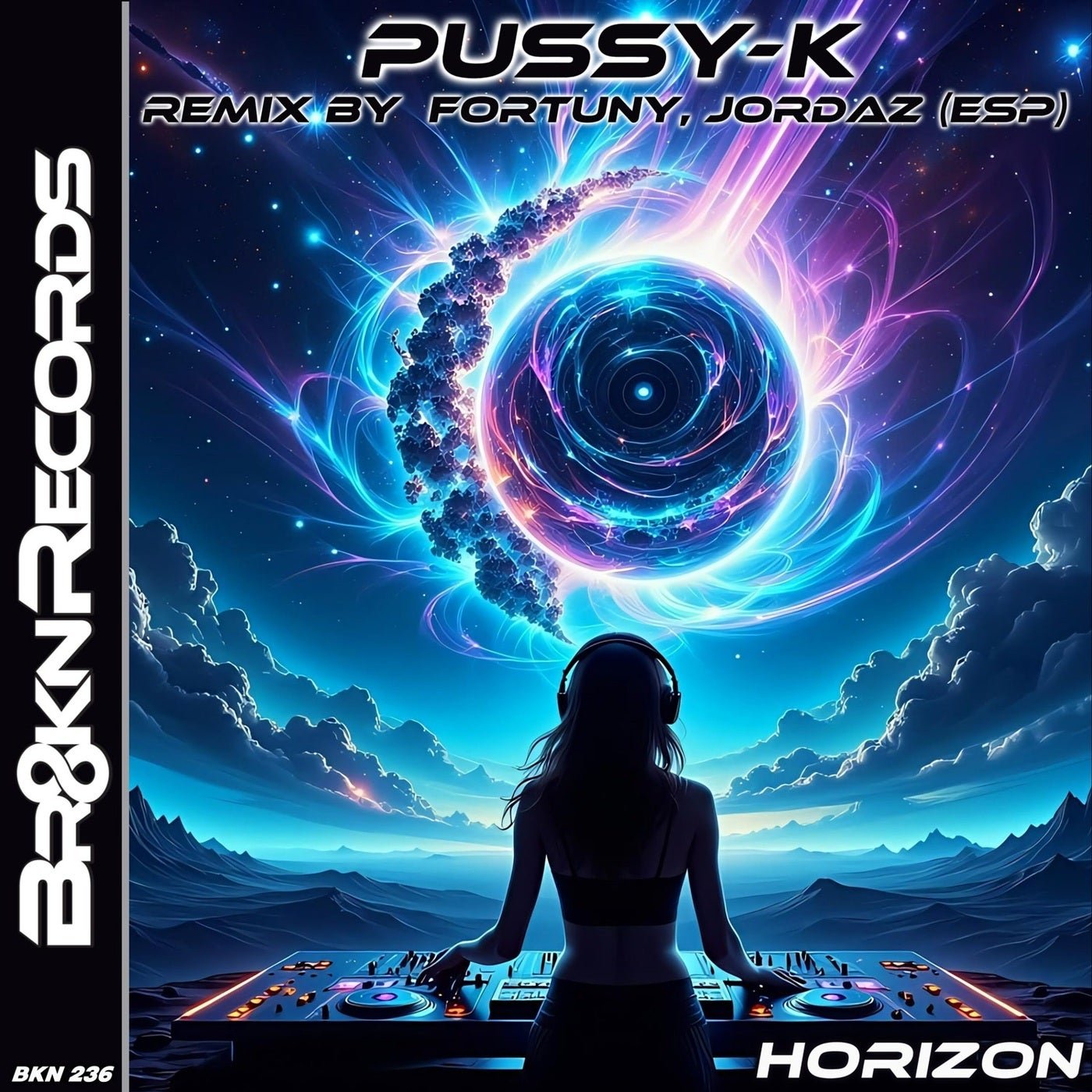 Cover - Pussy-K - Horizon (Fortuny, Jordaz (ESP) Breakbeat Remix) Promo tools