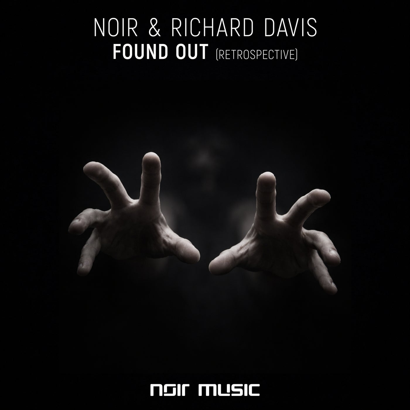 Cover - Richard Davis, Noir - Found Out (Retrospective Extended Mix) Promo tools