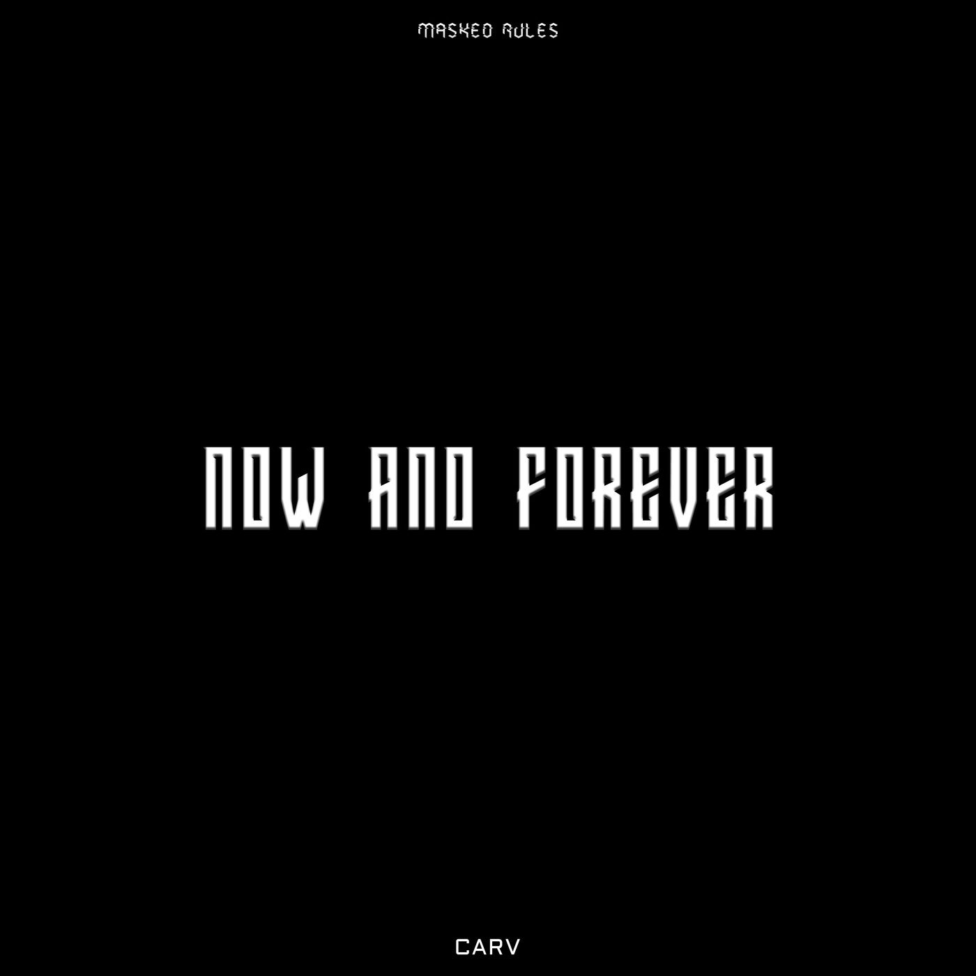 Cover - CARV - Now and Forever (Original Mix) Promo tools