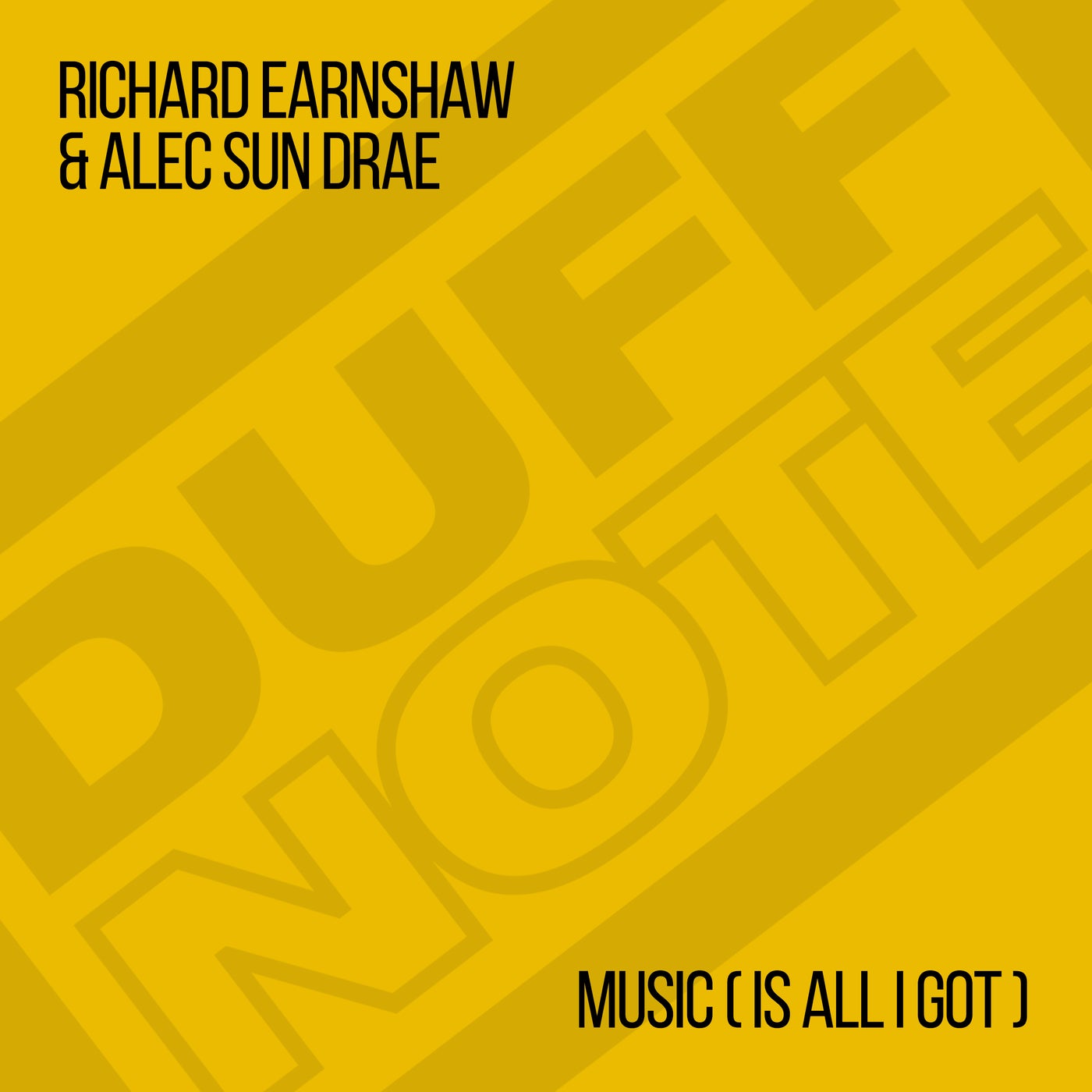 Cover - Richard Earnshaw, Alec Sun Drae - Music (Is All I Got) (Extended Mix) (Is All I Got) Promo tools