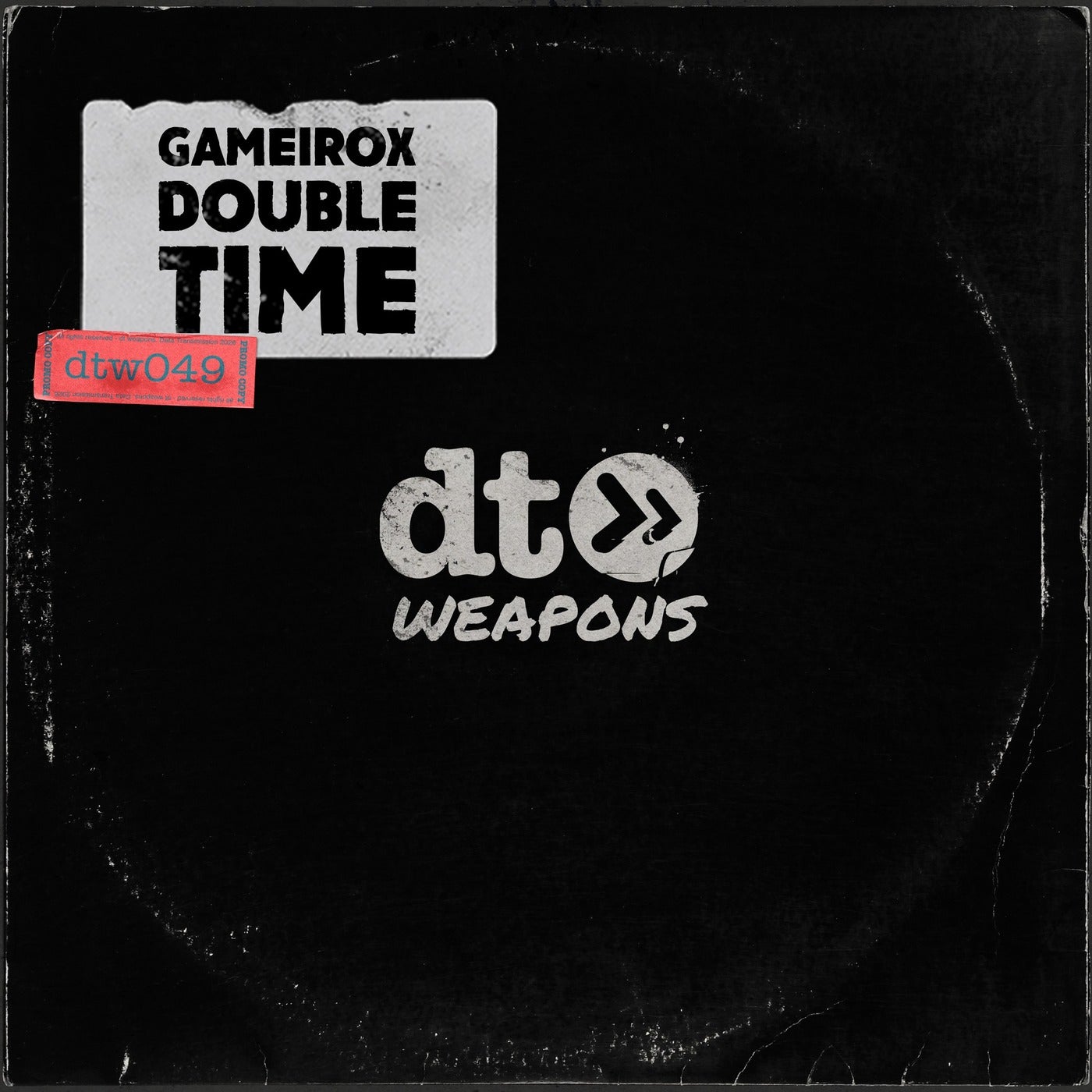 Cover - Gameirox - Double Time (Original Mix) Promo tools