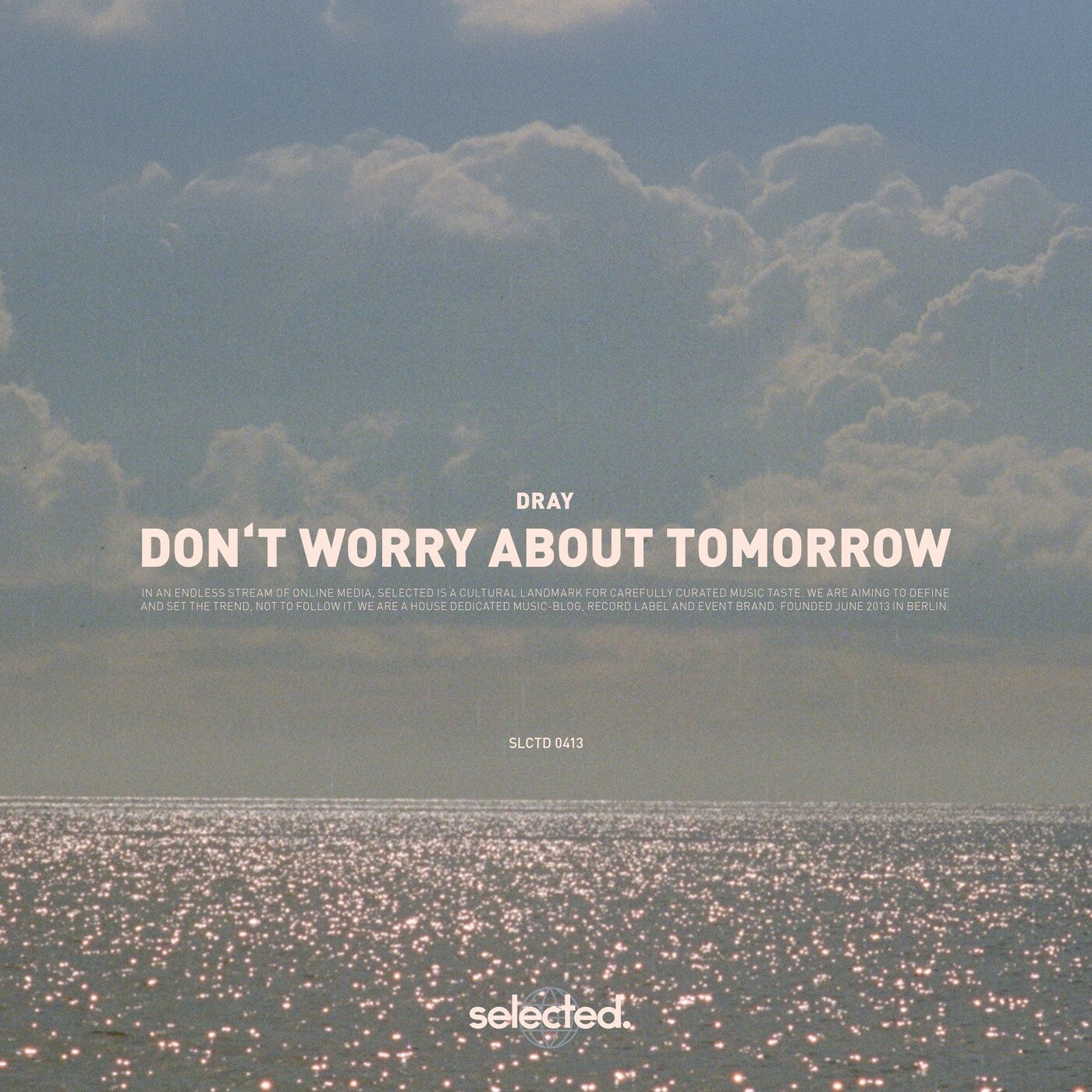 Cover - Dray - Don't Worry About Tomorrow (Extended) Promo tools