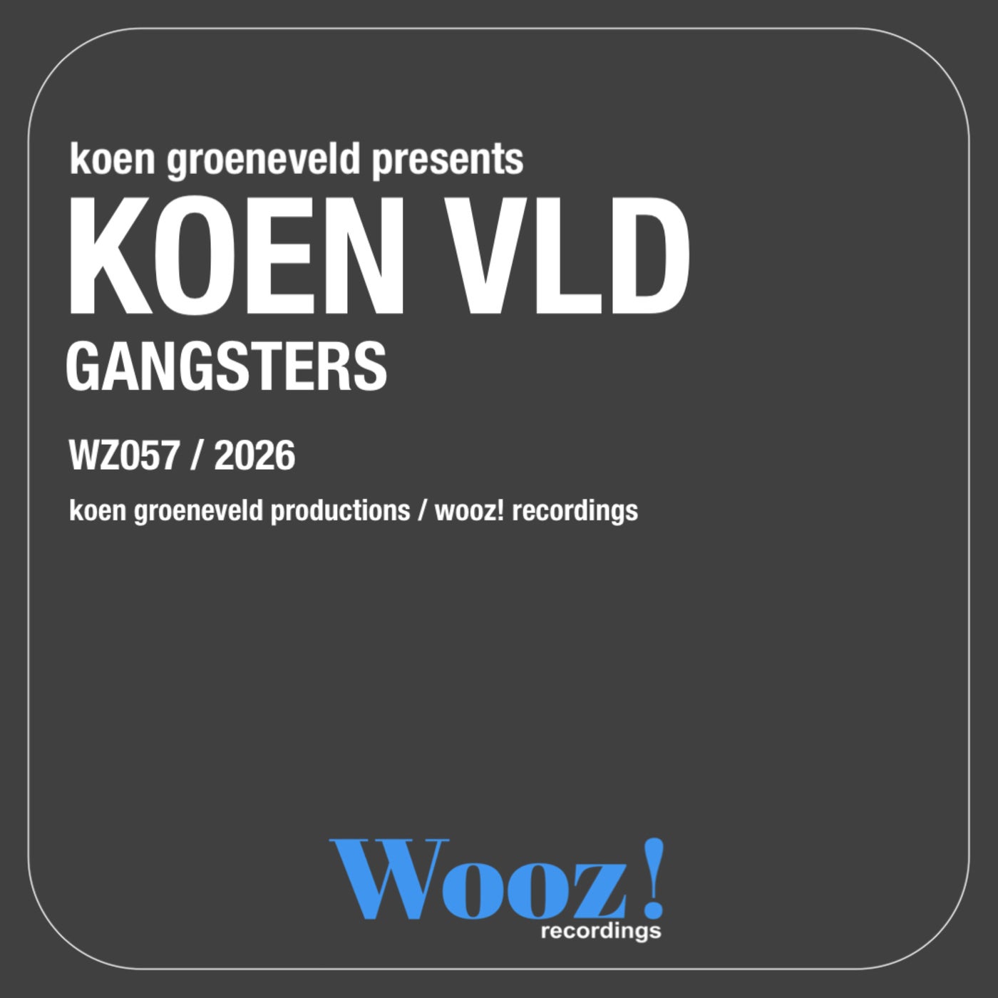 Cover - Koen Groeneveld, KOEN VLD - Gangsters (Original Mix) Promo tools