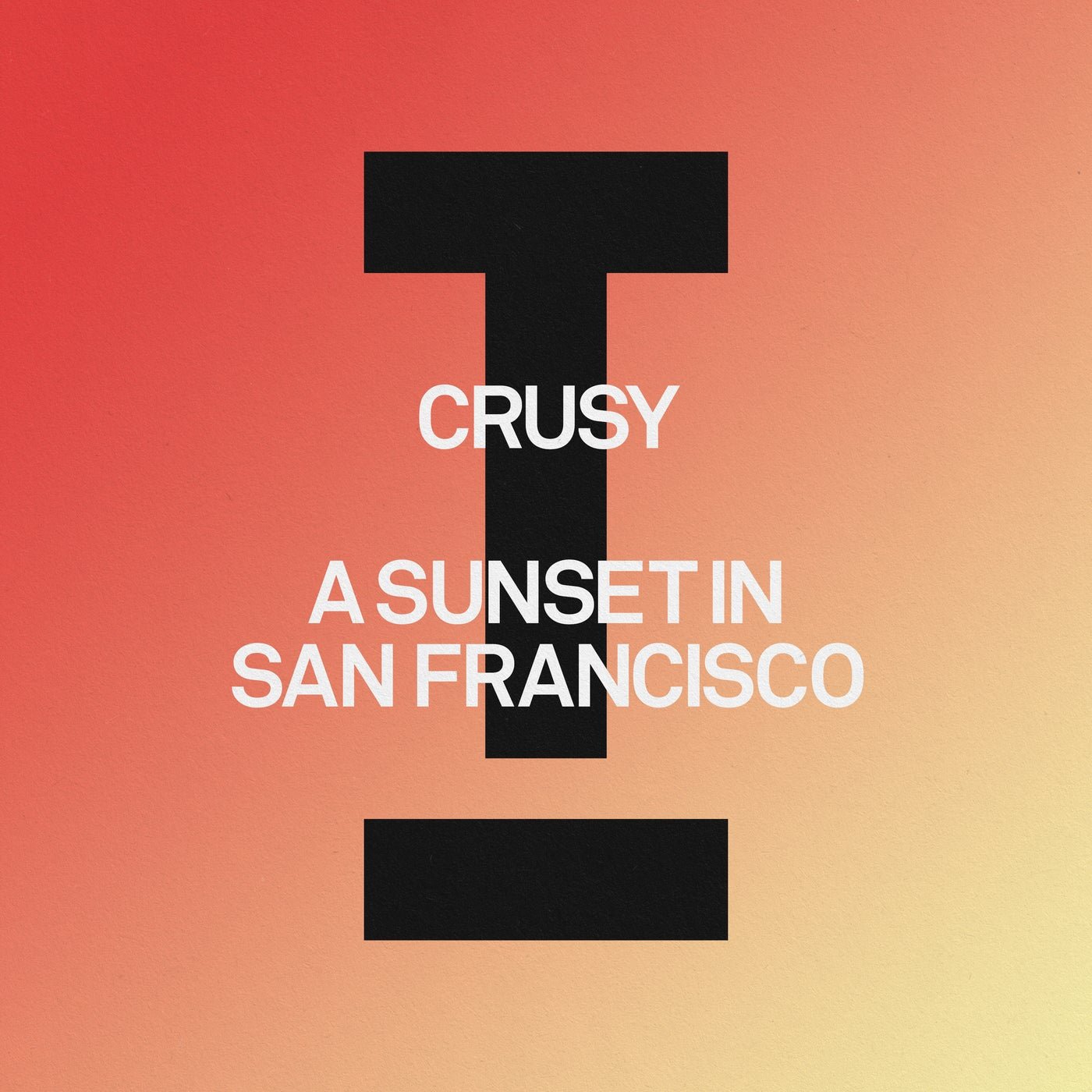 Cover - Crusy - A Sunset In San Francisco (Extended Mix) Promo tools