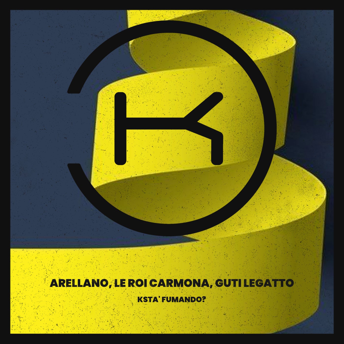 Cover - Guti Legatto, Le Roi Carmona, Arellano - Kstà Fumando? (Extended Mix) Promo tools