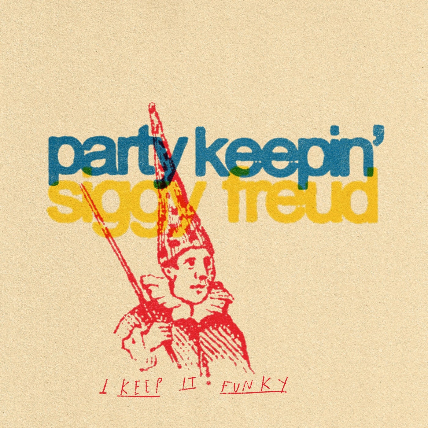 Cover - Siggy Freud - Party Keepin' (Original Mix) Promo tools