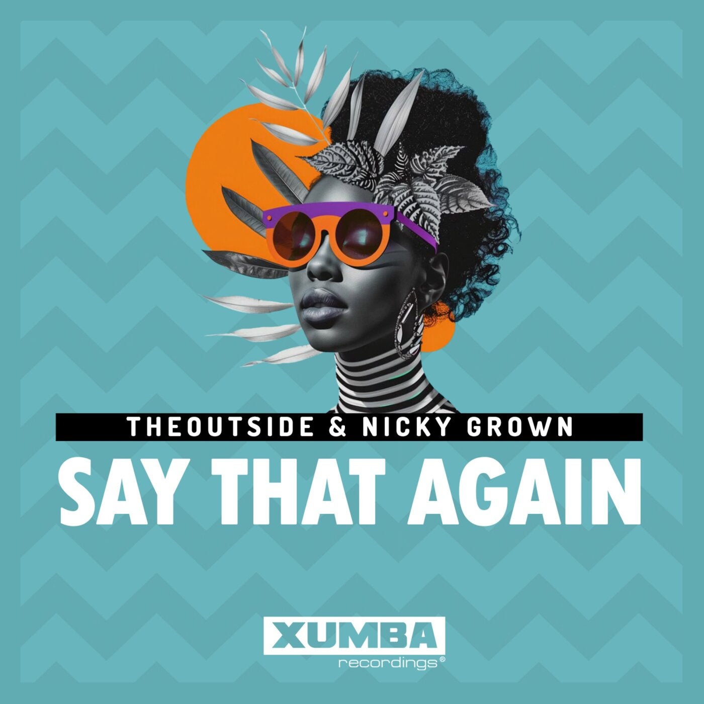 Cover - Nicky Grown, THEOUTSIDE - Say That Again (Extended Mix) Promo tools