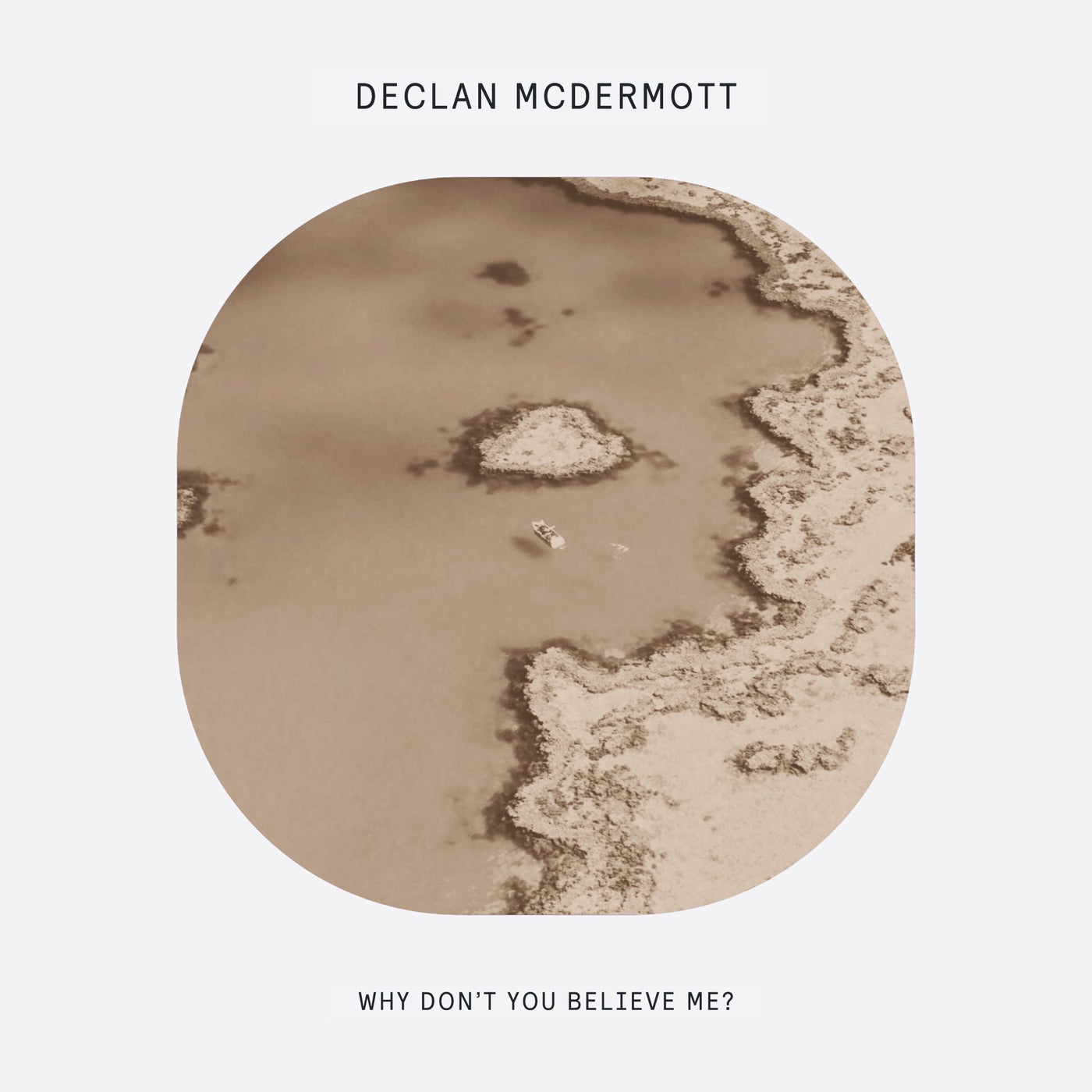 Cover - Declan McDermott - Why Don't You Believe Me? (Original Mix) Promo tools