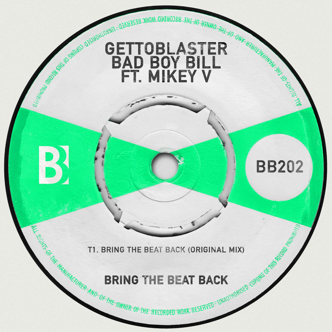 Cover - Bad Boy Bill, Mikey V, Gettoblaster - Bring The Beat Back (Original Mix) Promo tools