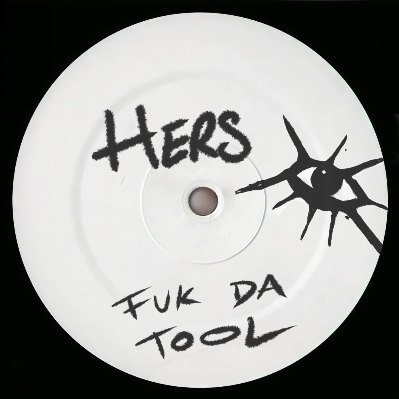 Cover - HERS - Fuk Da Tool (Original Mix) Promo tools