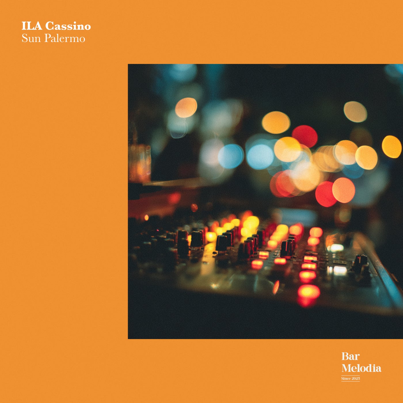 Cover - Bar Melodia, ILA Cassino - Sun Palermo (Original Mix) Promo tools