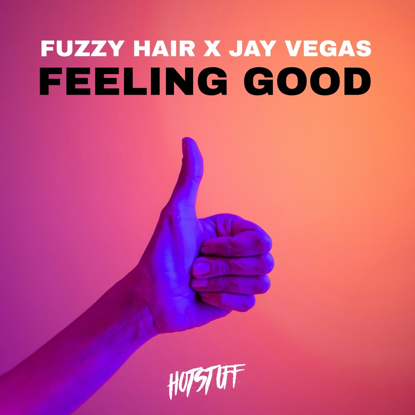 Cover - Fuzzy Hair, Jay Vegas - Feeling Good (Original Mix) Promo tools