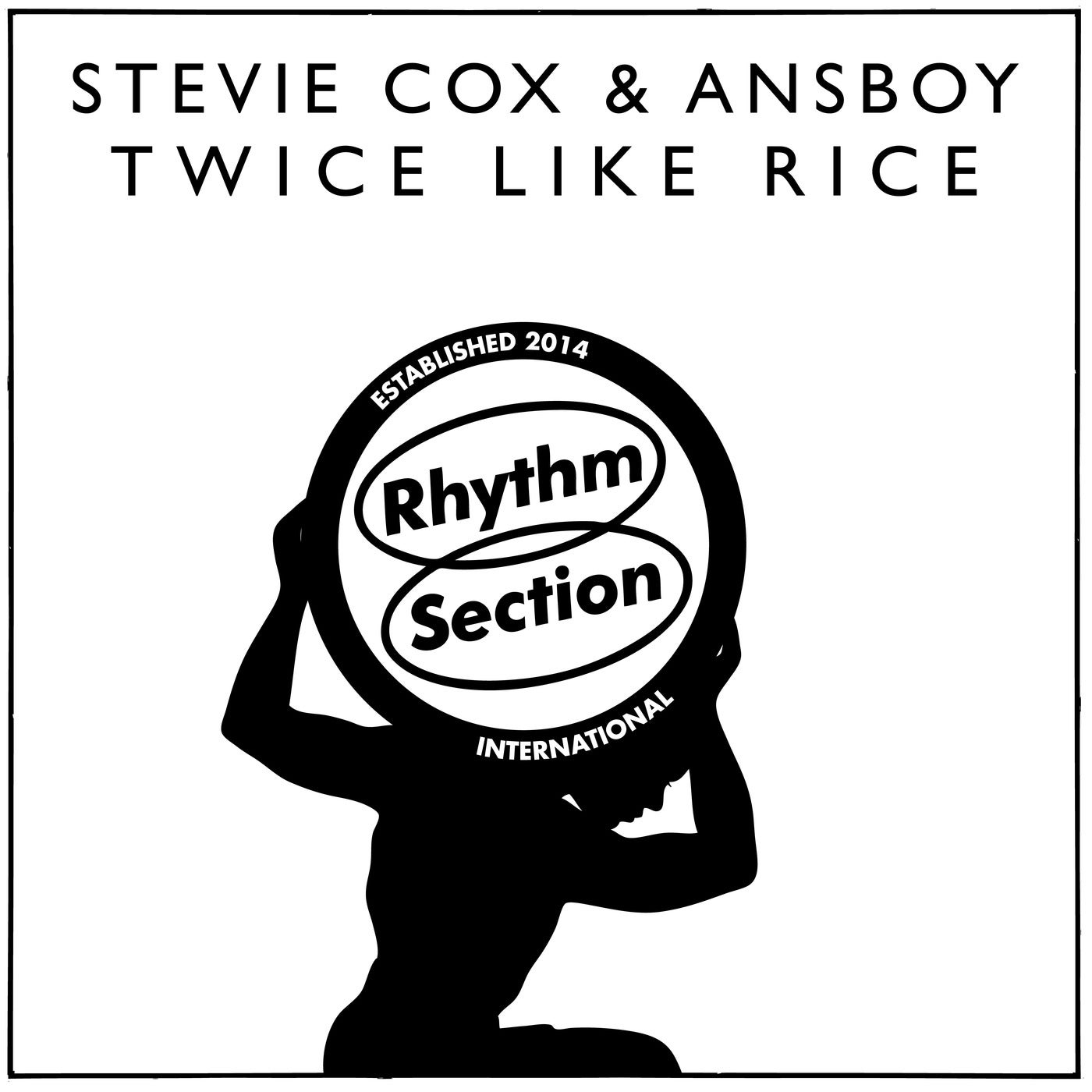 Cover - Stevie Cox, Ansboy - Twice Like Rice (Original Mix) Promo tools