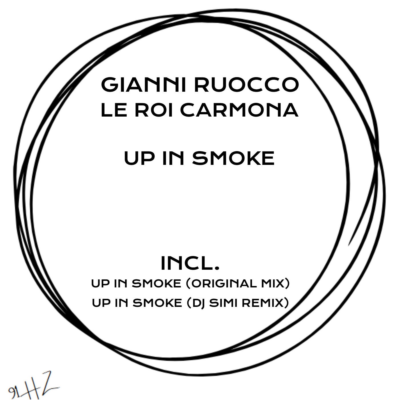 Cover - Gianni Ruocco, Le Roi Carmona - Up in Smoke (Original Mix) Promo tools