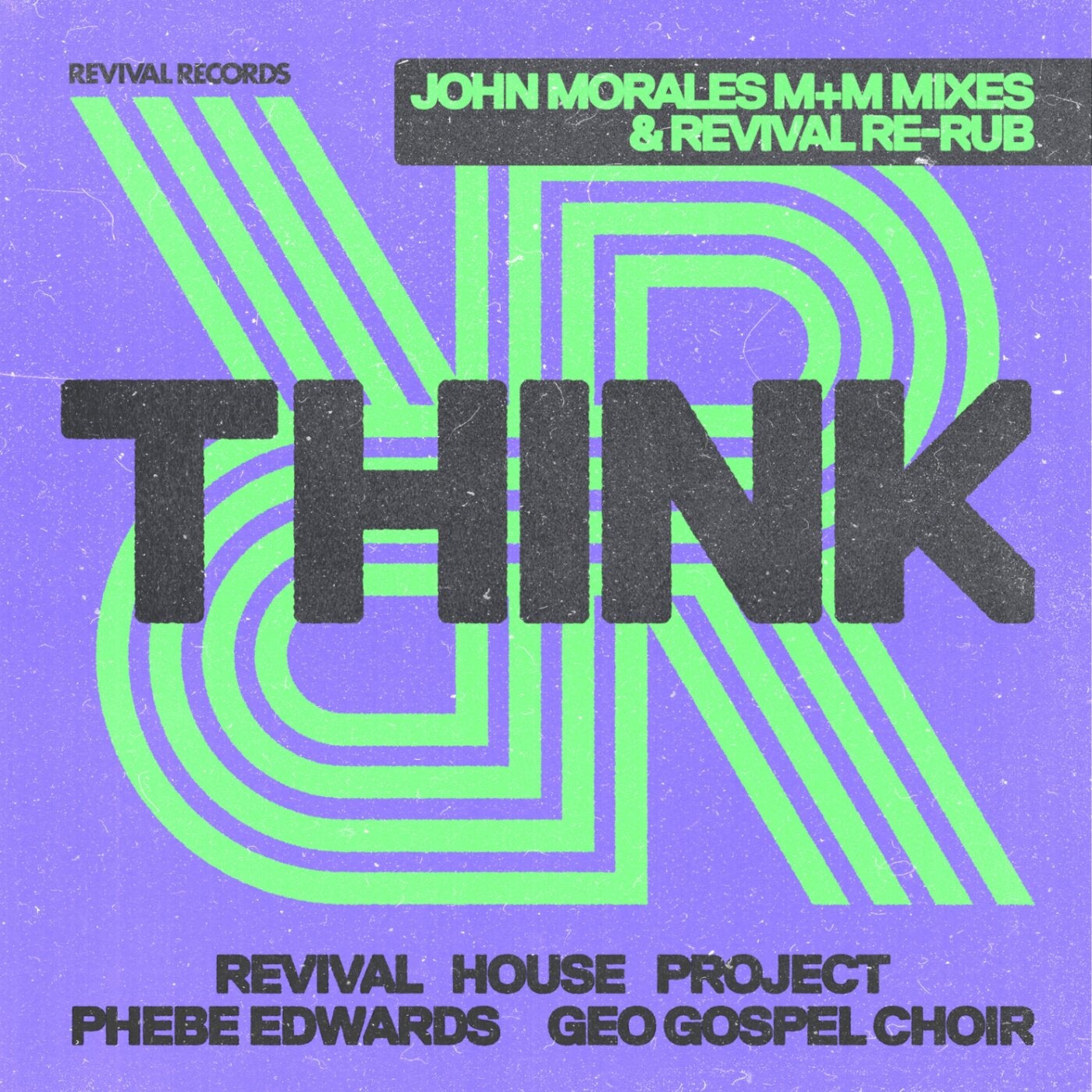 Cover - Phebe Edwards, GeO Gospel Choir, Revival House Project - Think (Revival Re-Rub) Promo tools
