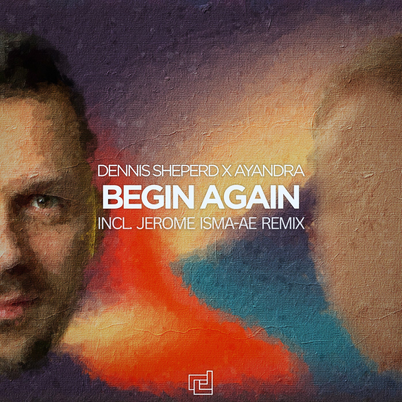 Cover - Dennis Sheperd, Ayandra - Begin Again (Extended Mix) Promo tools