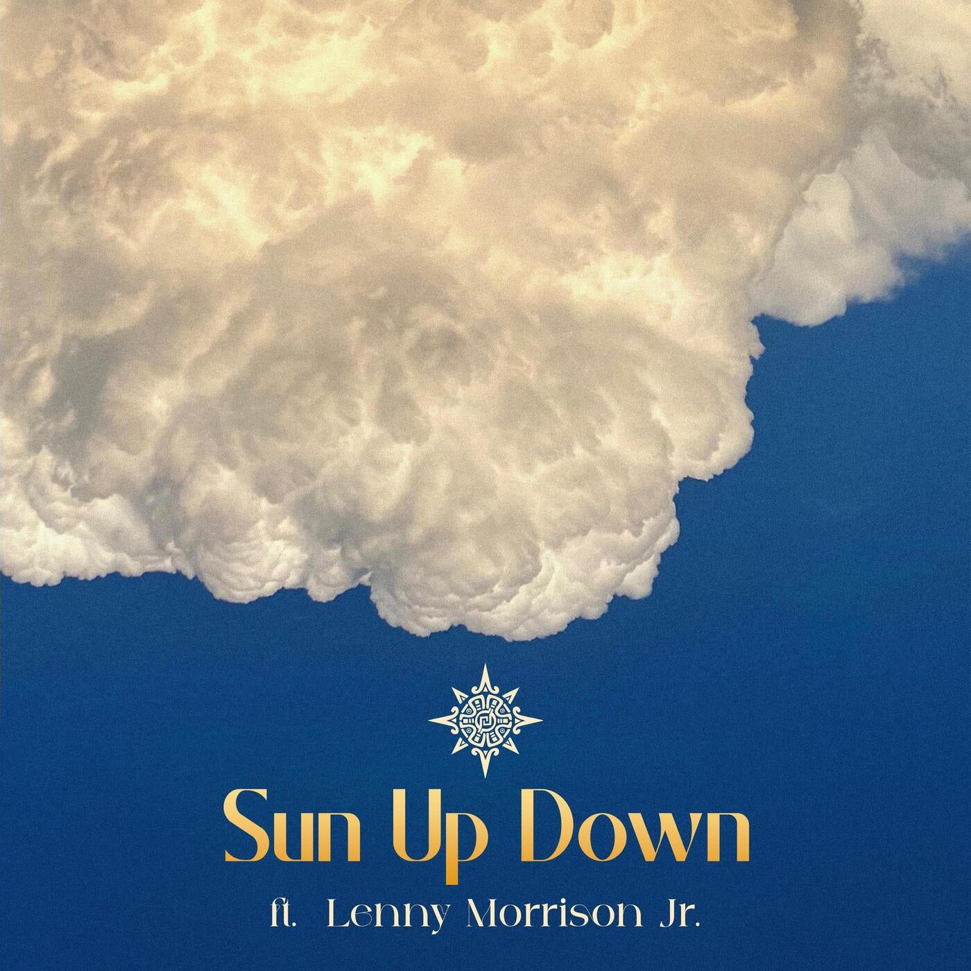 Cover - Nu, Lenny Morrison Jr. - Sun Up Down (feat. Lenny Morrison Jr.) Promo tools