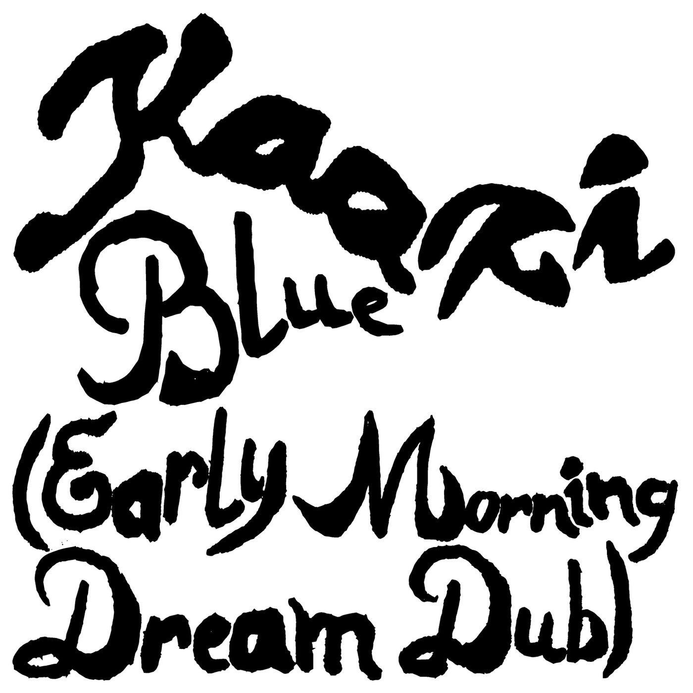 Cover - Kaazi - Blue (Early Morning Dream Dub) Promo tools
