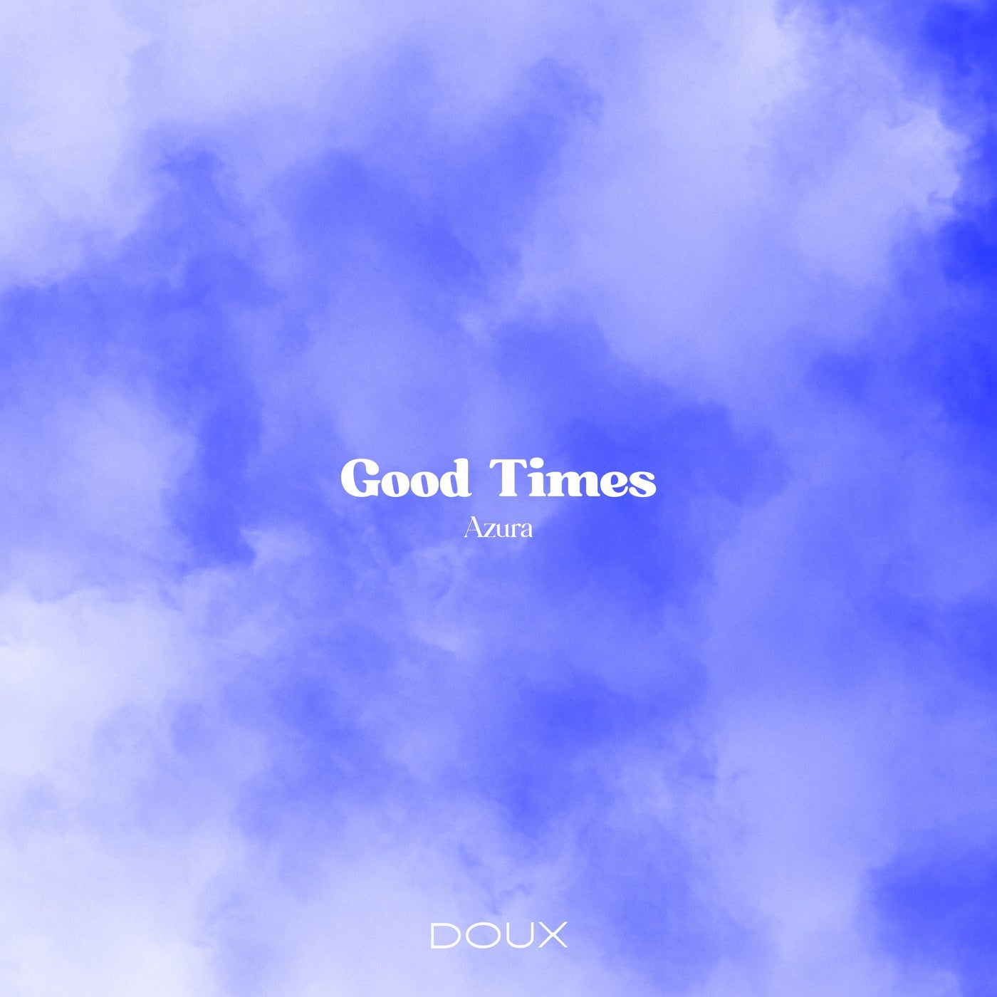Cover - Azura - Good Times (Original Mix) Promo tools