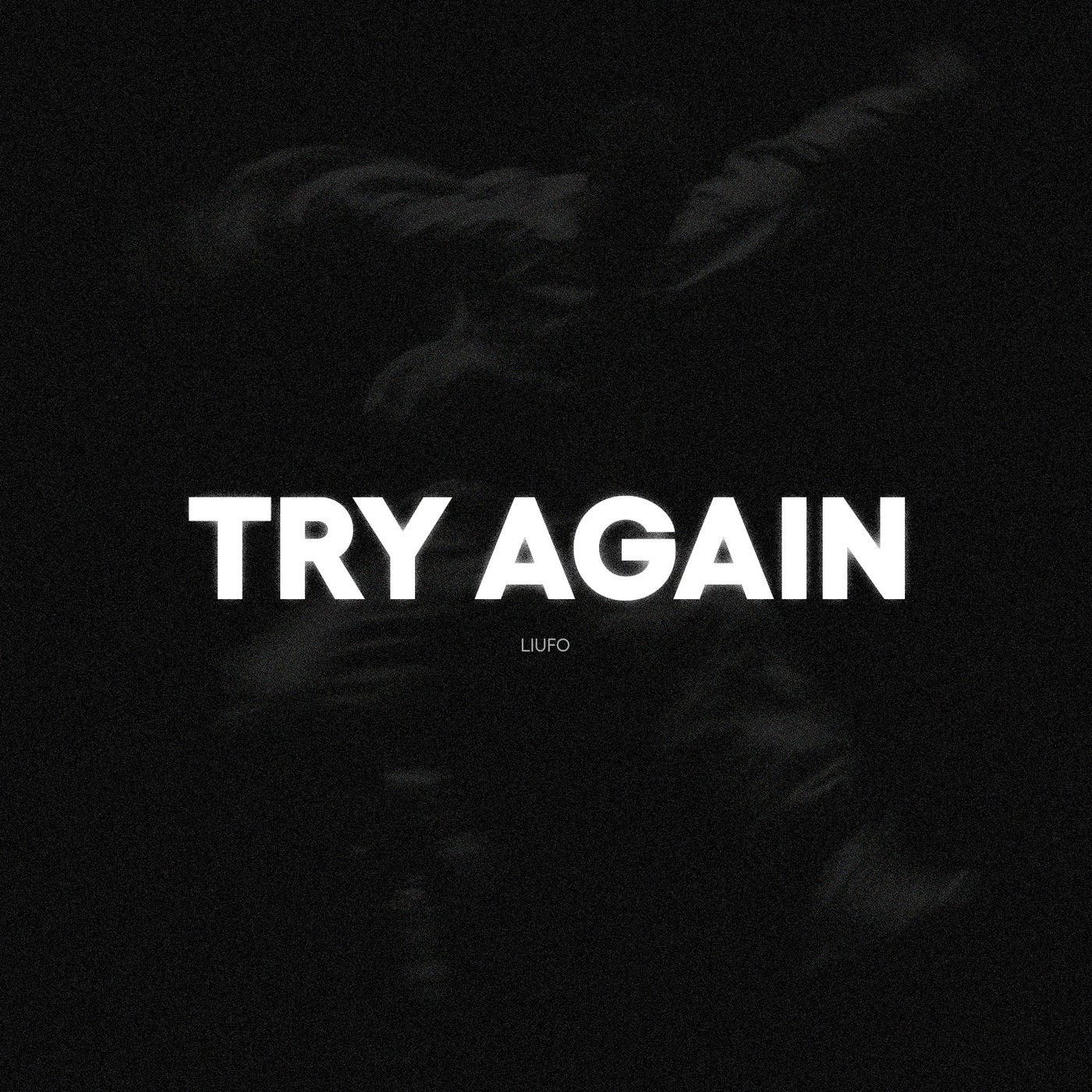 Cover - LIUFO - Try Again (Extended) Promo tools
