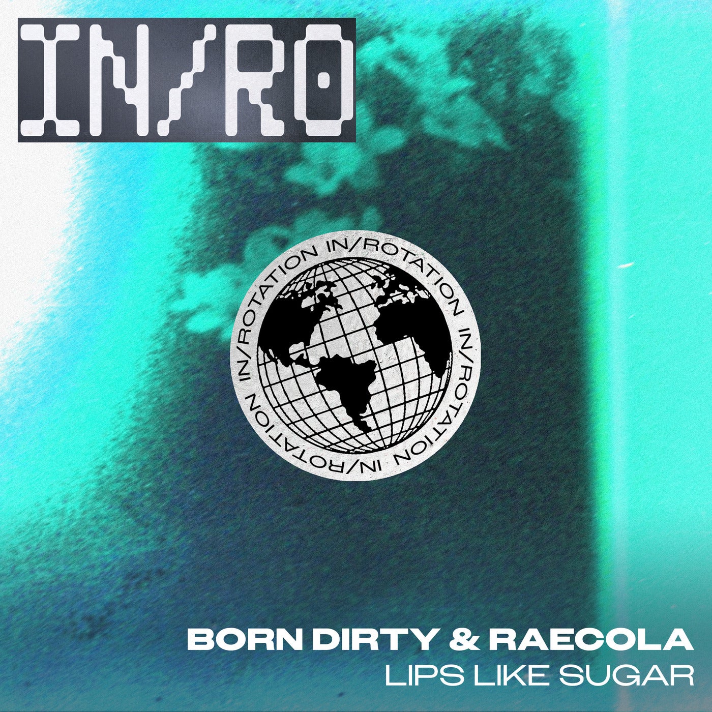 Cover - Born Dirty, RaeCola - Lips Like Sugar (Extended Mix) Promo tools