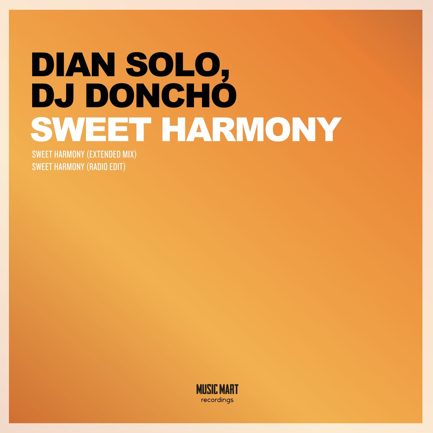 Cover - DJ Doncho, Dian Solo - Sweet Harmony (Extended Mix) Promo tools