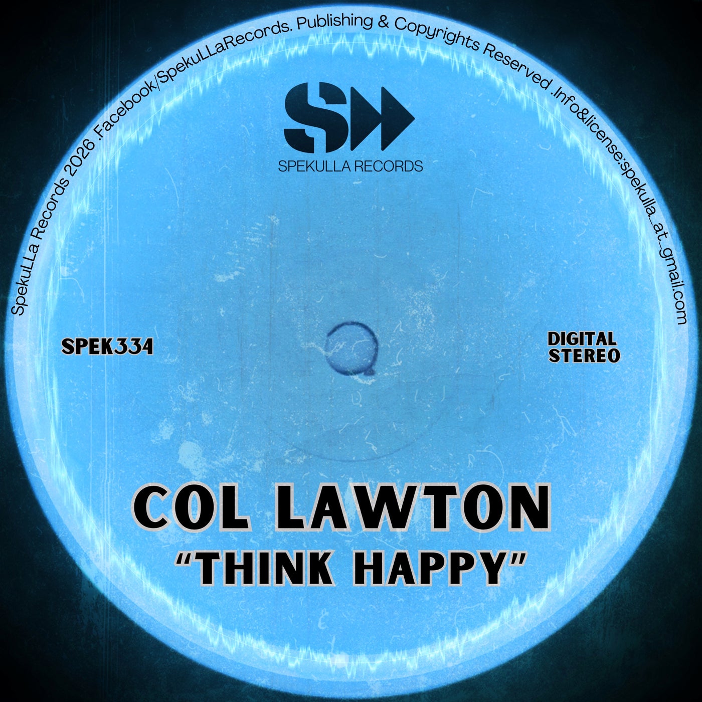 Cover - col lawton - Think Happy (Original Mix) Promo tools