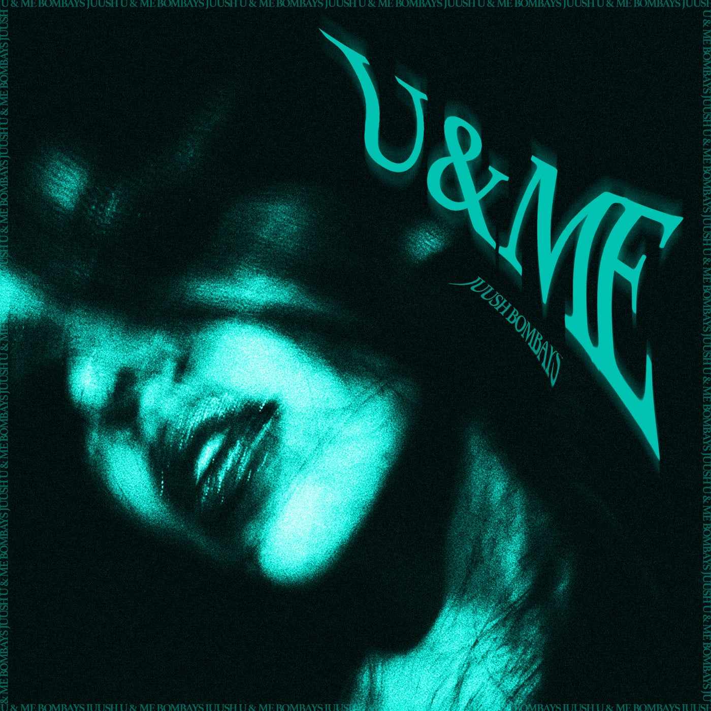 Cover - BOMBAYS, Juush - U & ME (Extended Mix) Promo tools