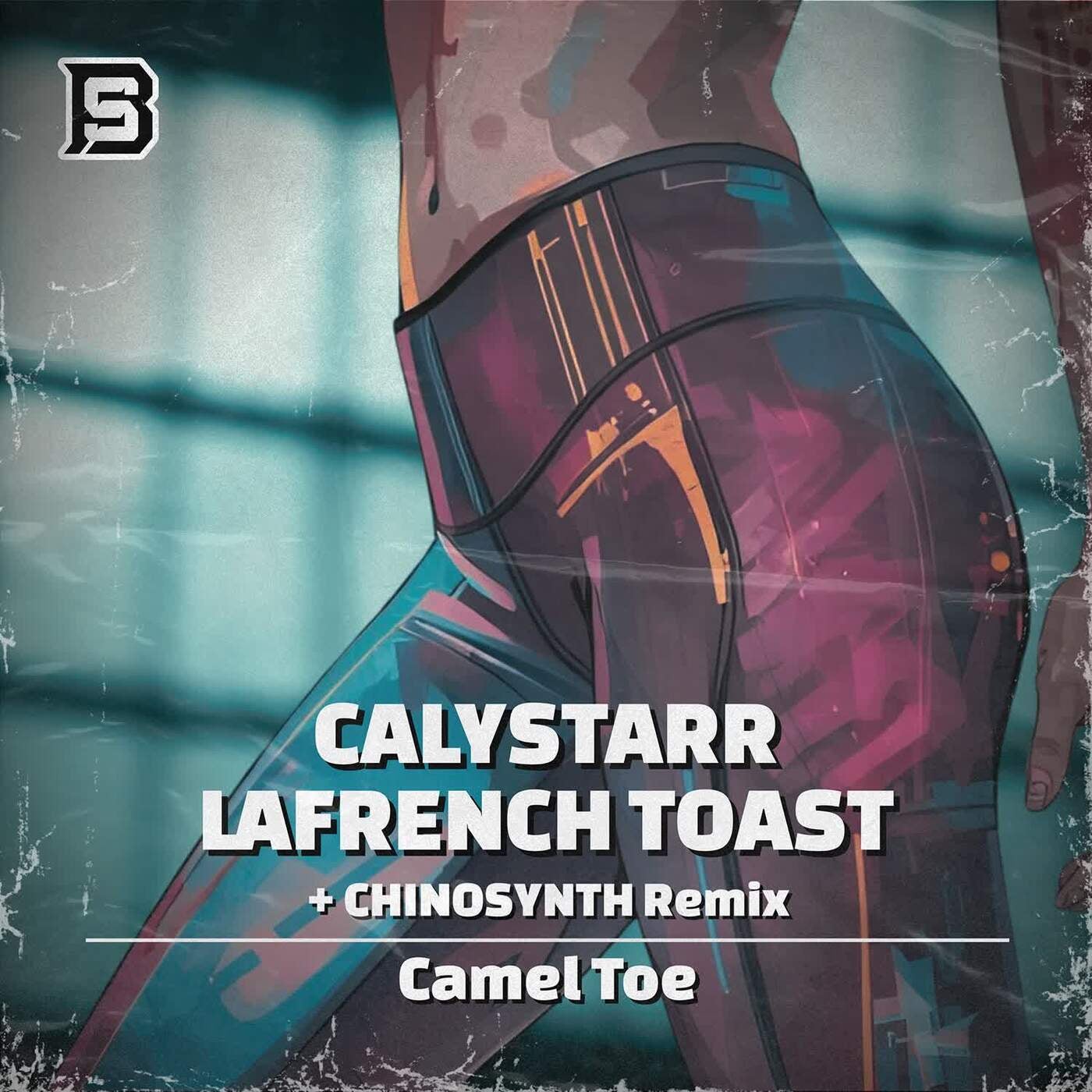 Cover - Lafrench Toast, Calystarr - Camel Toe (Original Mix) Promo tools