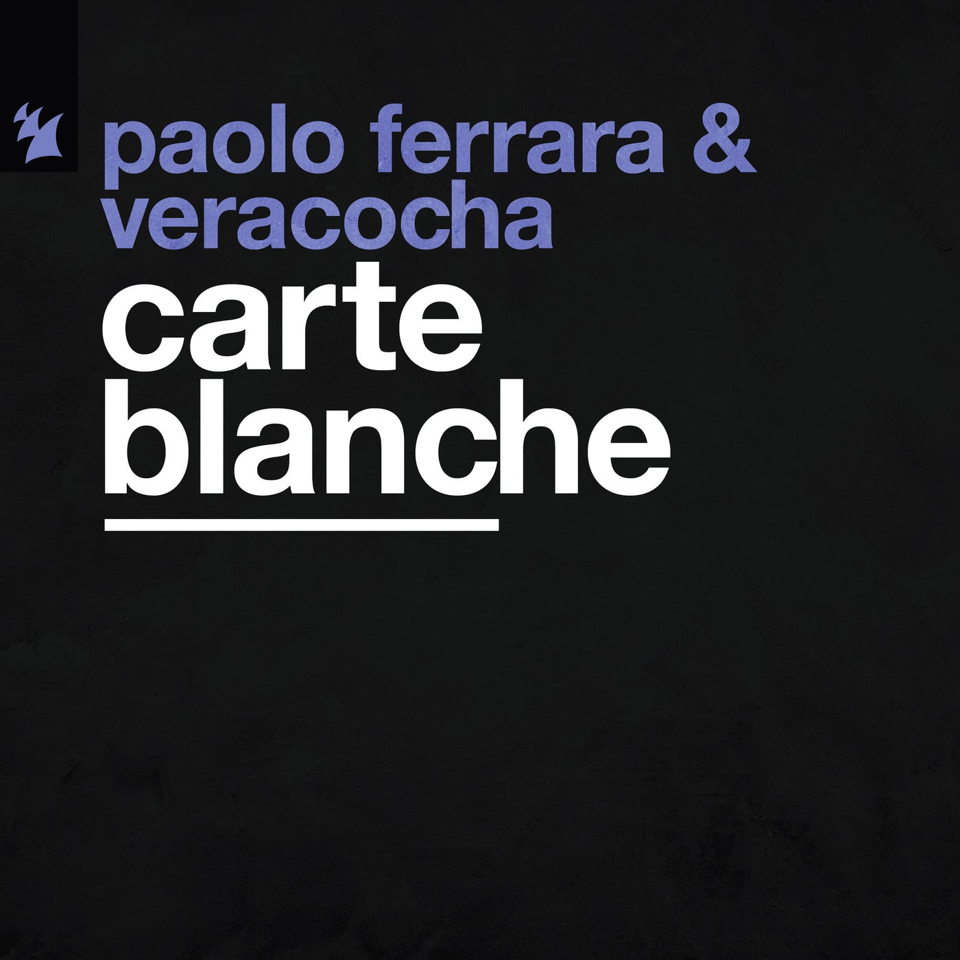 Cover - Veracocha, Paolo Ferrara - Carte Blanche (Extended Mix) Promo tools