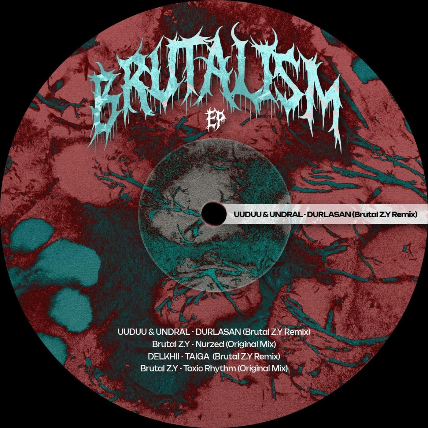 Cover - Brutal Z.Y - UUDUU & UNDRAL - DURLASAN (Brutal Z.Y Remix) Promo tools