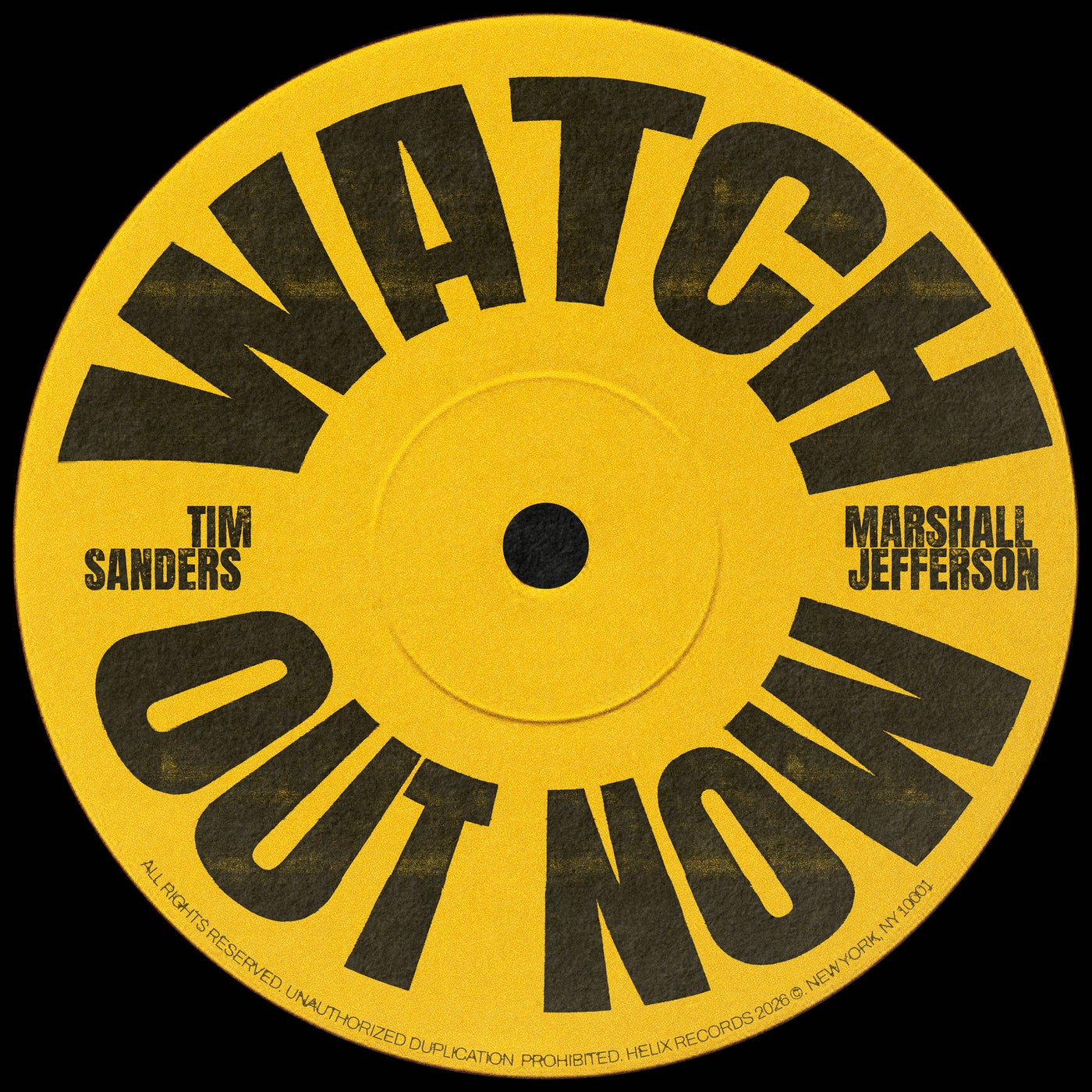 Cover - Marshall Jefferson, Tim Sanders - Watch Out Now (Extended Mix) Promo tools