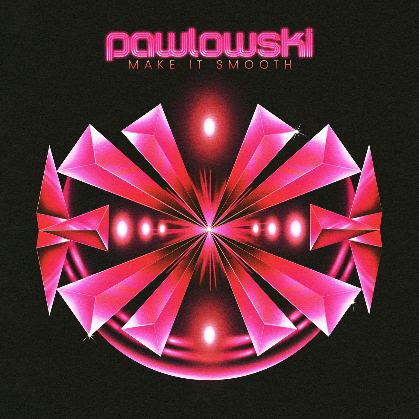 Cover - Pawlowski - Make It Smooth (Original Mix) Promo tools