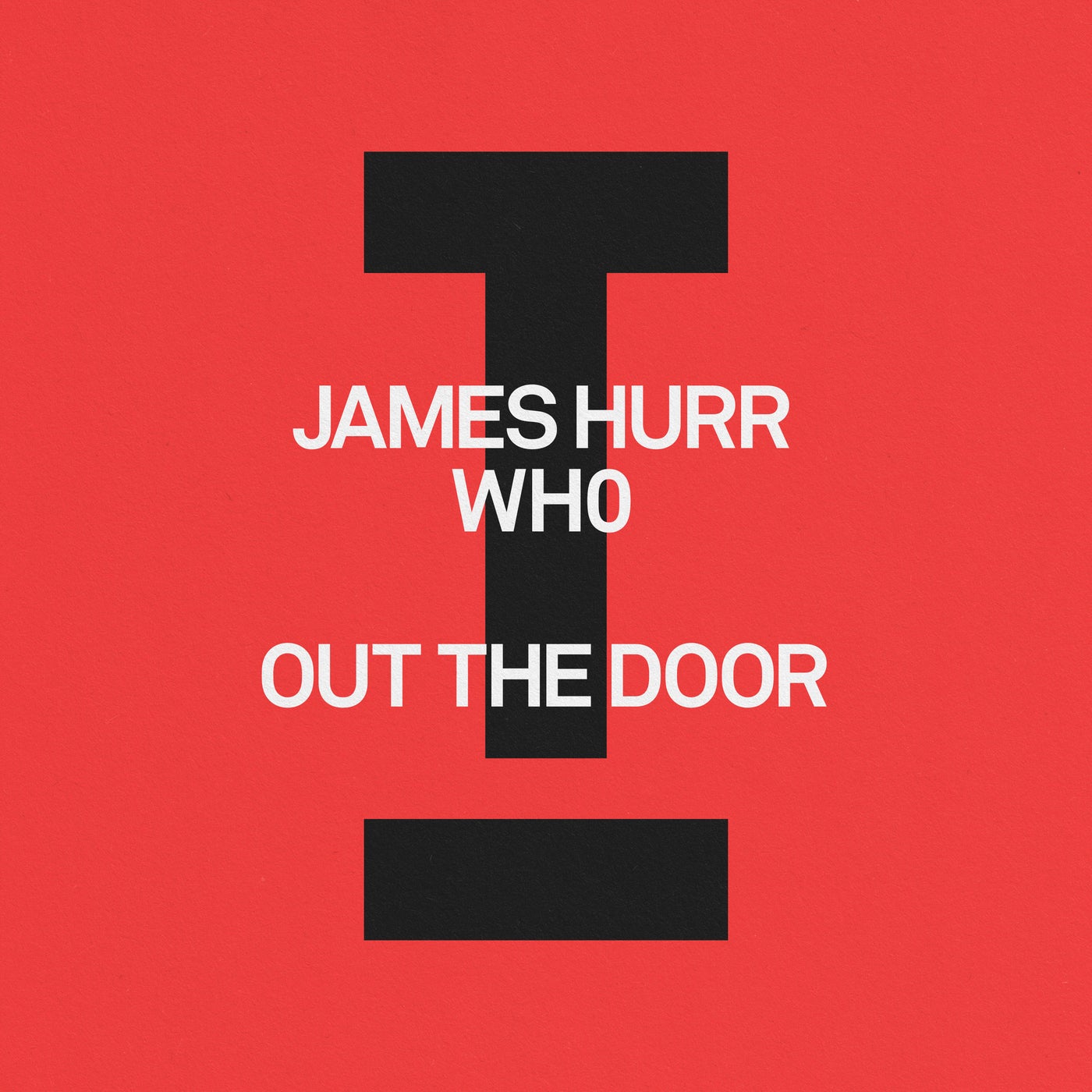 Cover - James Hurr, Wh0 - Out The Door (Extended Mix) Promo tools