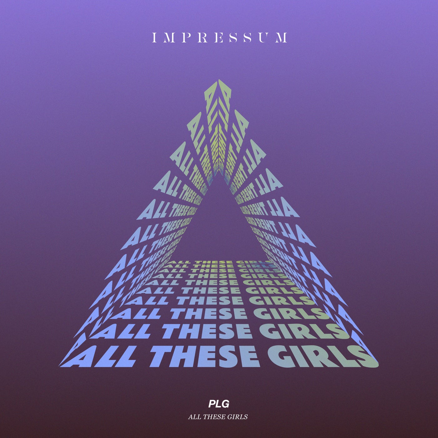 Cover - PLG (US) - All These Girls (Original Mix) Promo tools