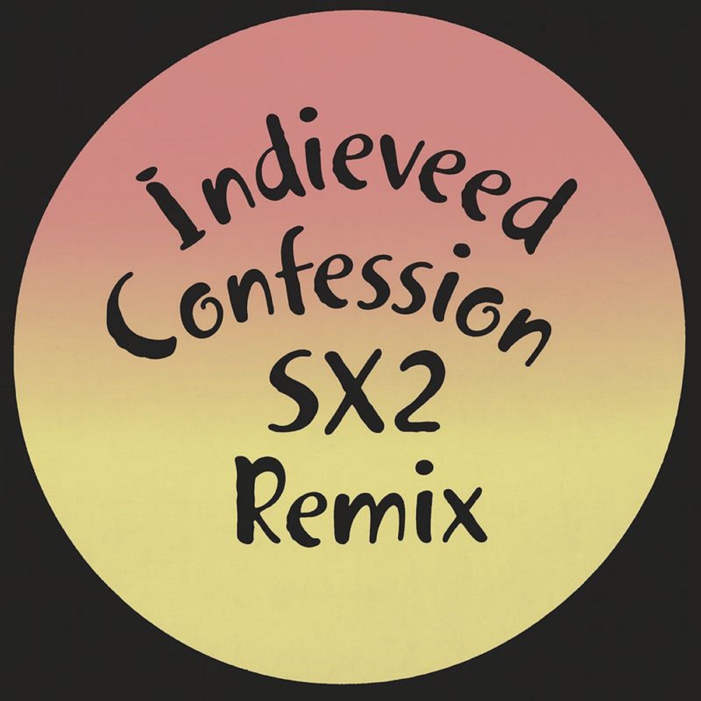 Cover - Indieveed - Confession (SX2 Remix) Promo tools