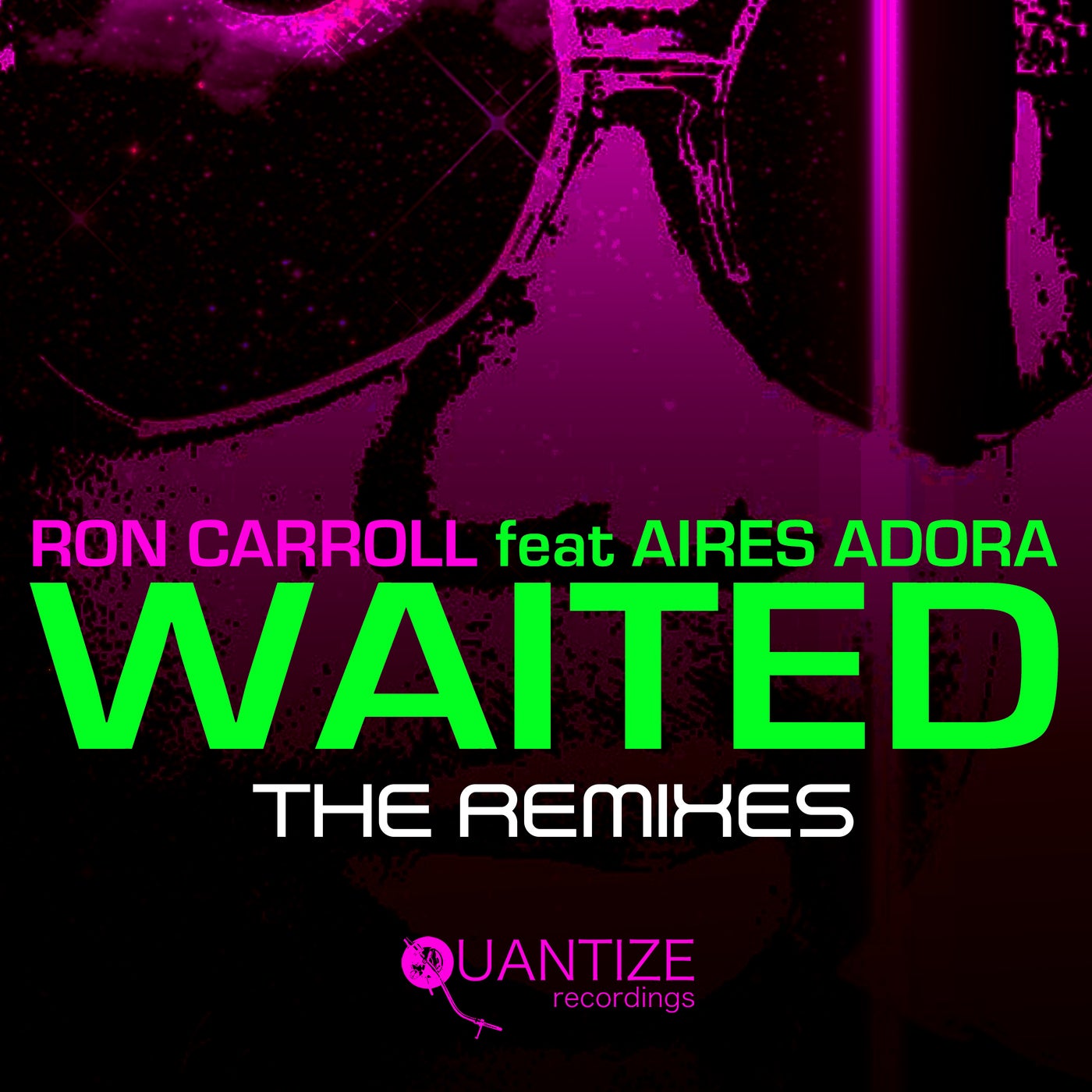 Cover - Ron Carroll, Aires Adora - Waited feat. Aires Adora (West Turn Right Around Underground Dub Remix) Promo tools